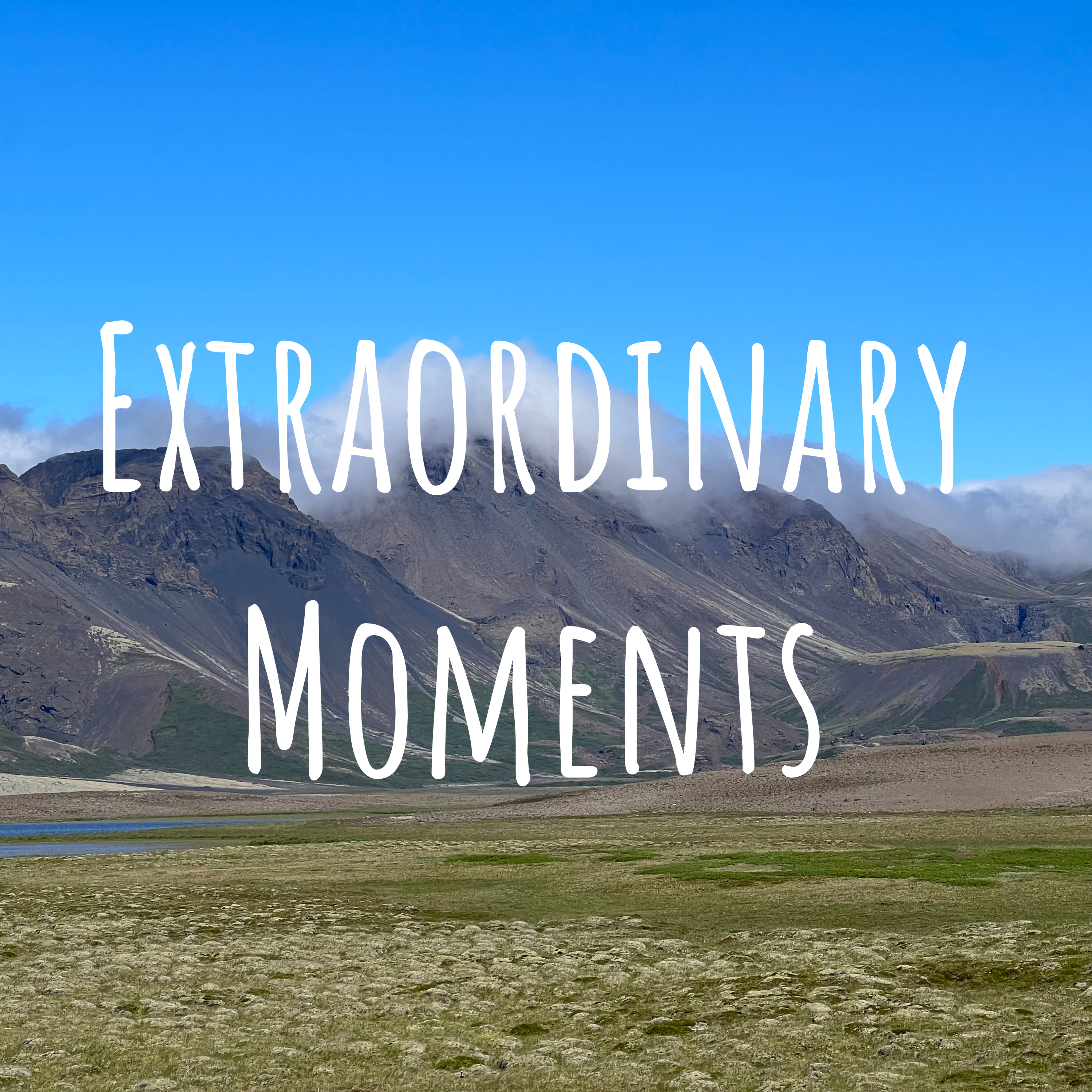 Extraordinary Moments podcast artwork