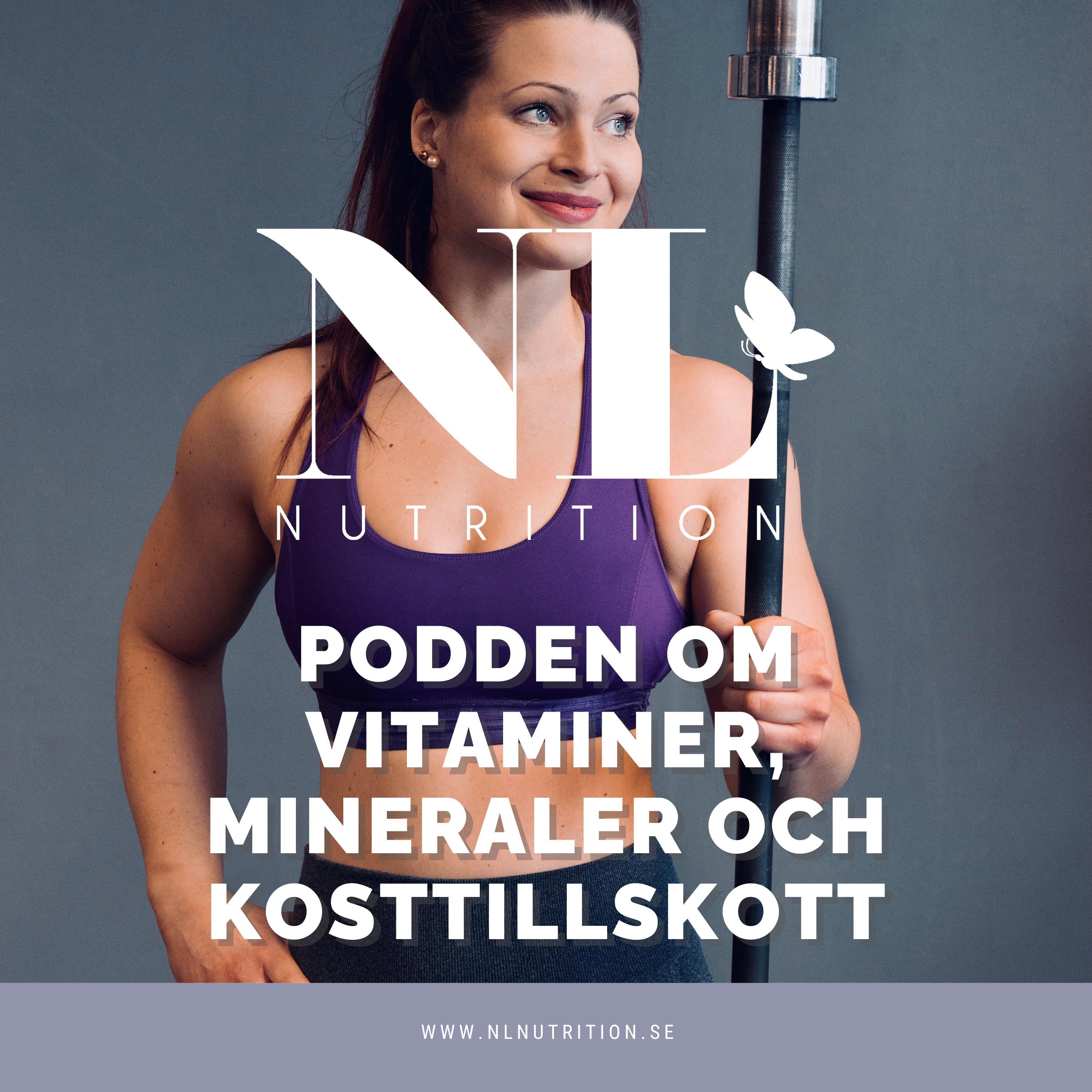 NL Nutrition - Podden om Vitaminer, mineraler och kosttillskott podcast artwork