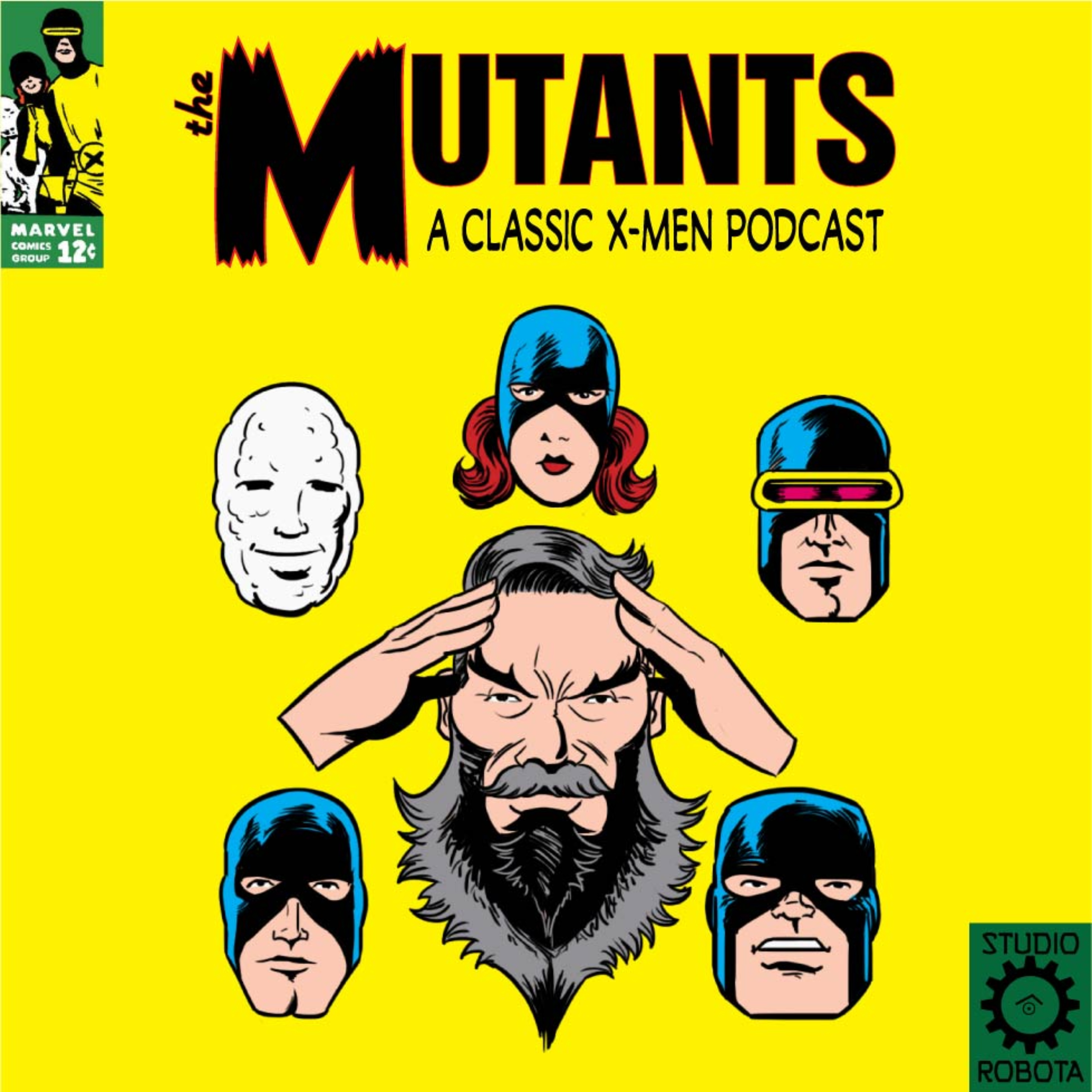 The Mutants - A Classic X-Men Podcast