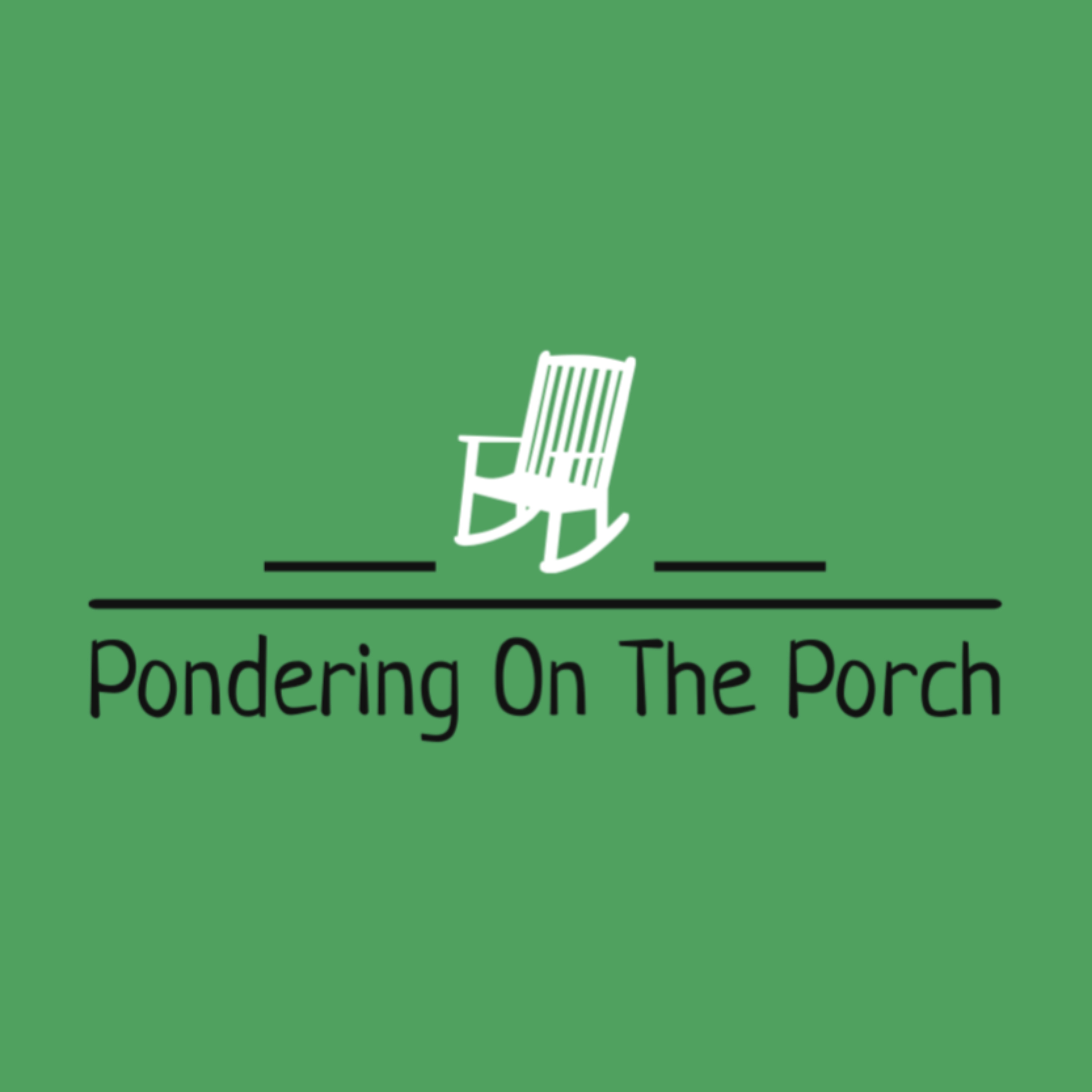 Pondering on the Porch podcast artwork