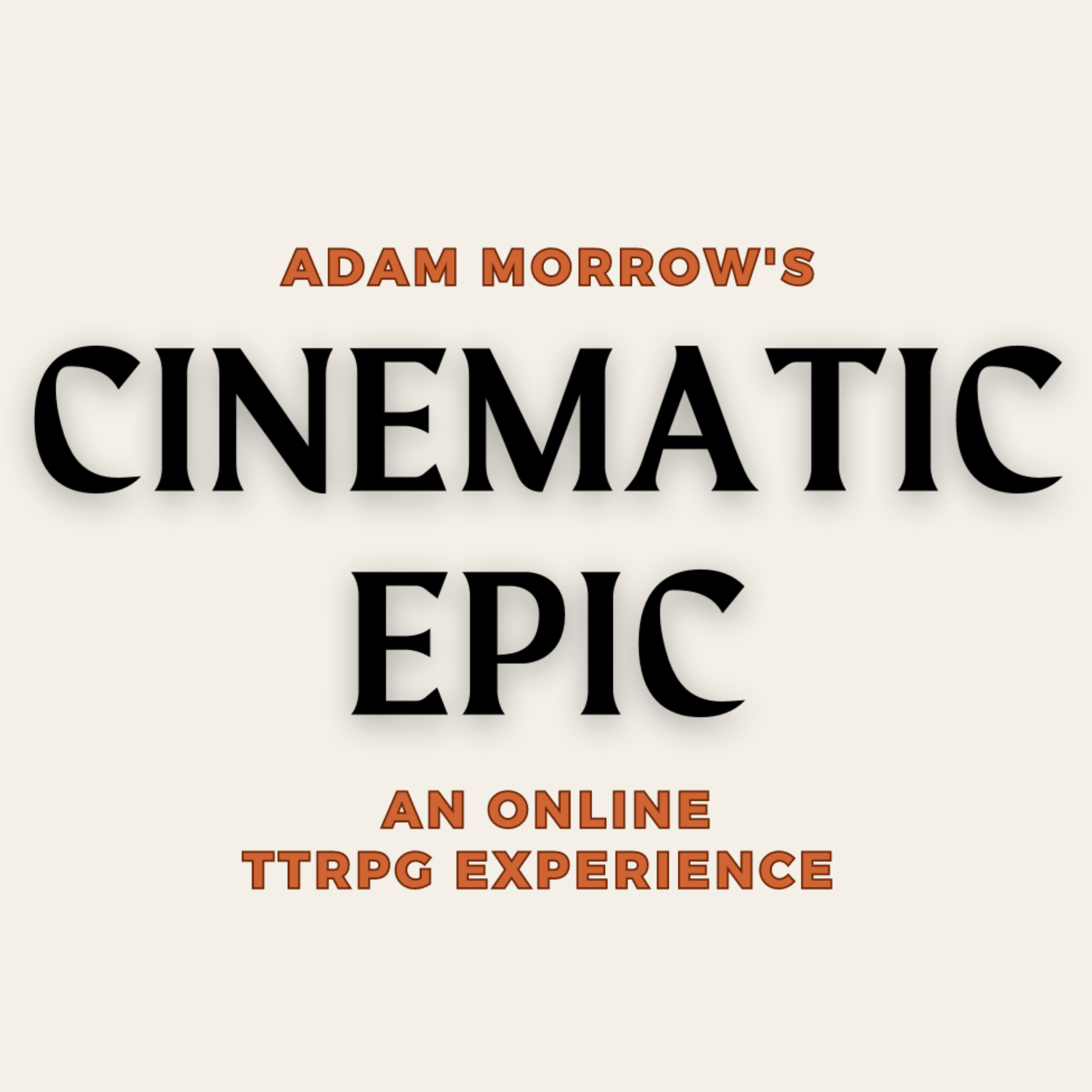 Adam Morrow's Cinematic Epic
