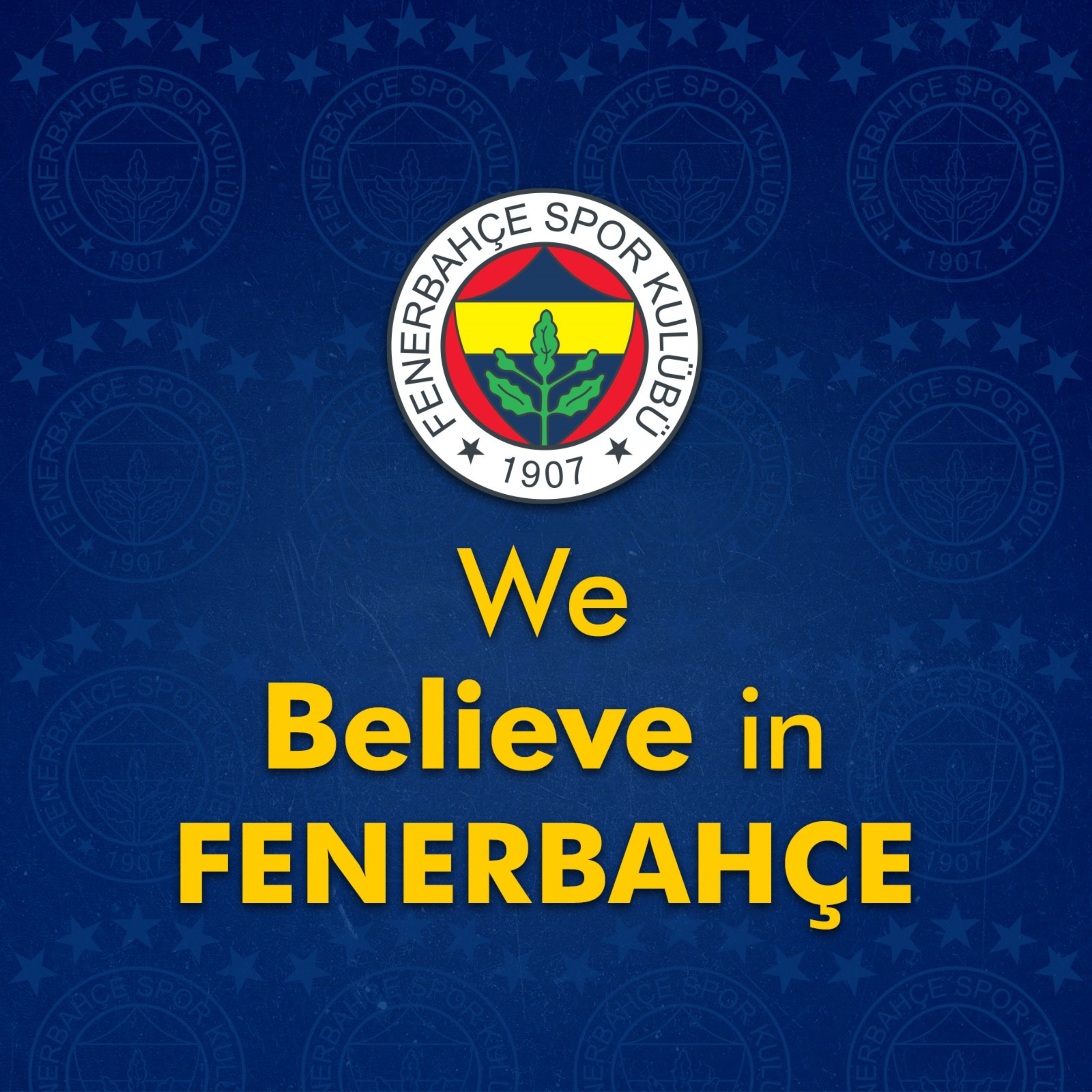 We believe in Fenerbahçe