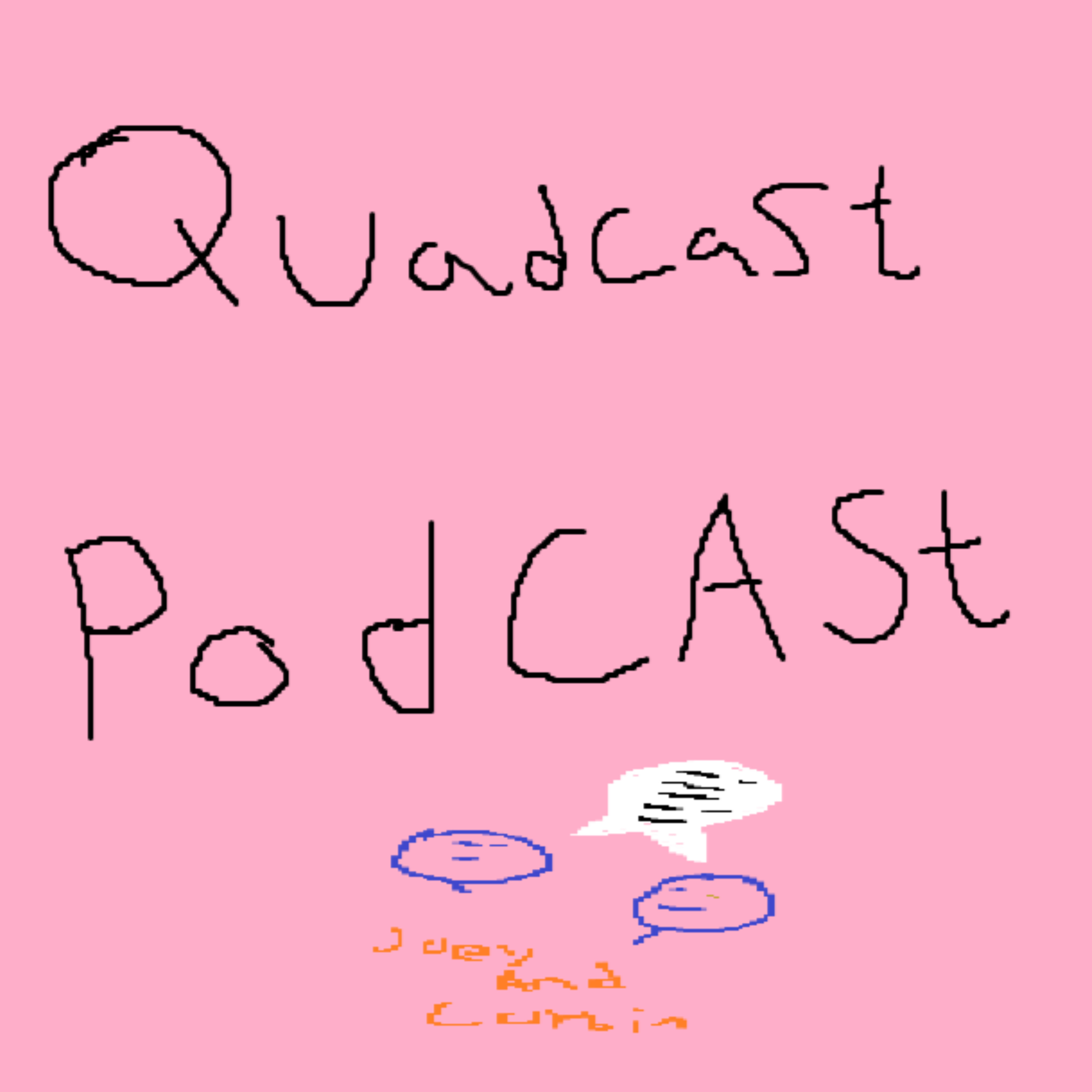 The Quadcast Podcast