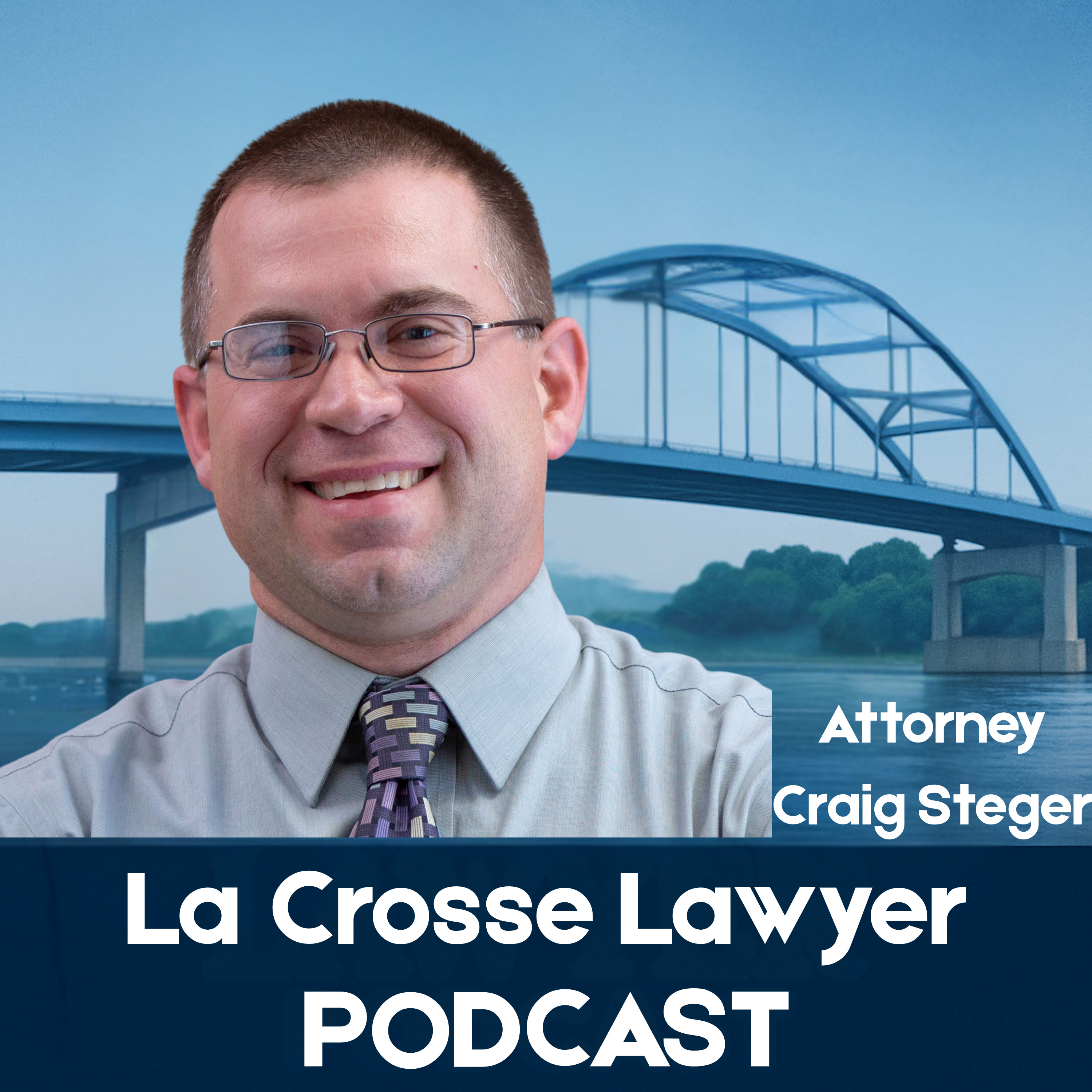 La Crosse Lawyer Podcast