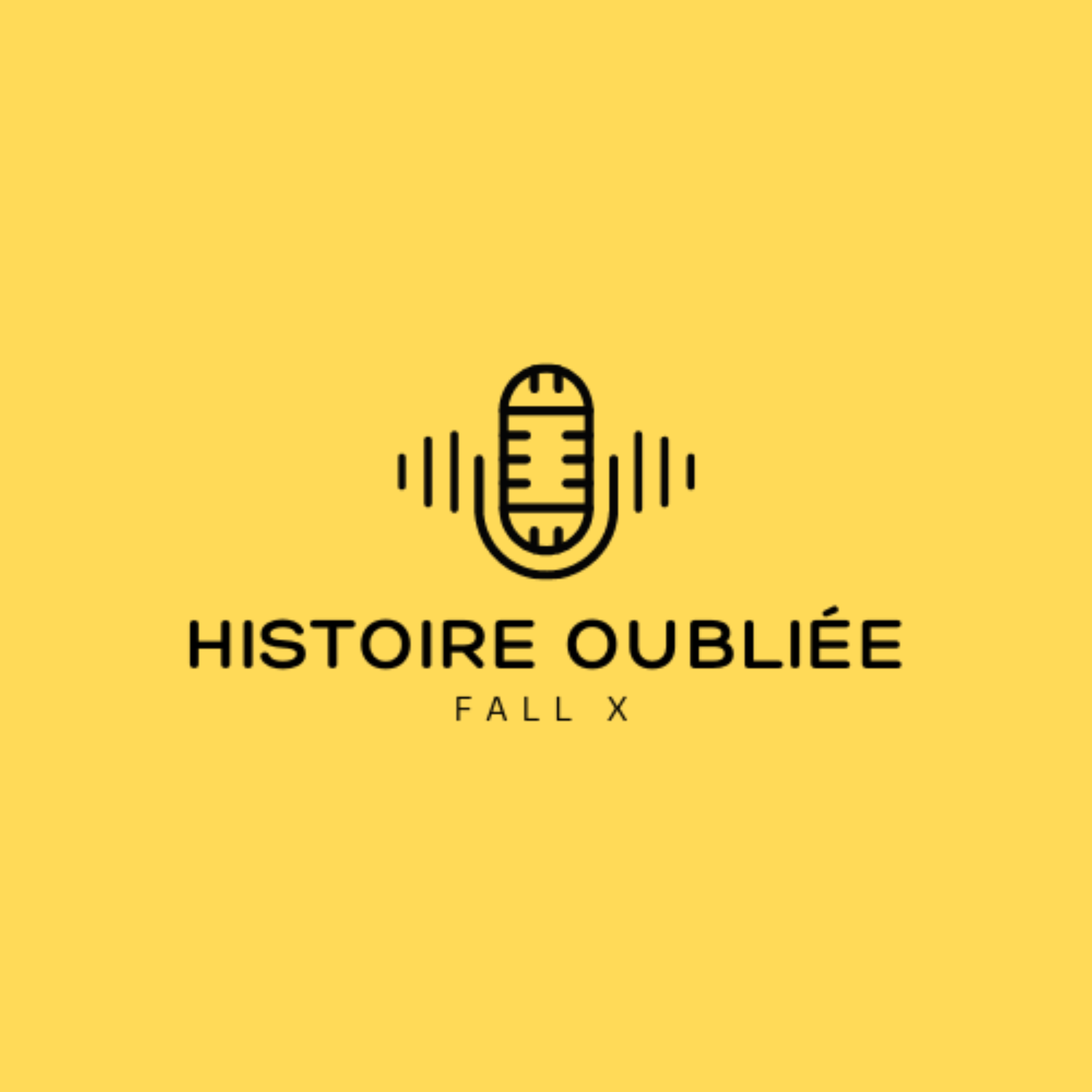 HISTOIRE OUBLIÉE podcast artwork