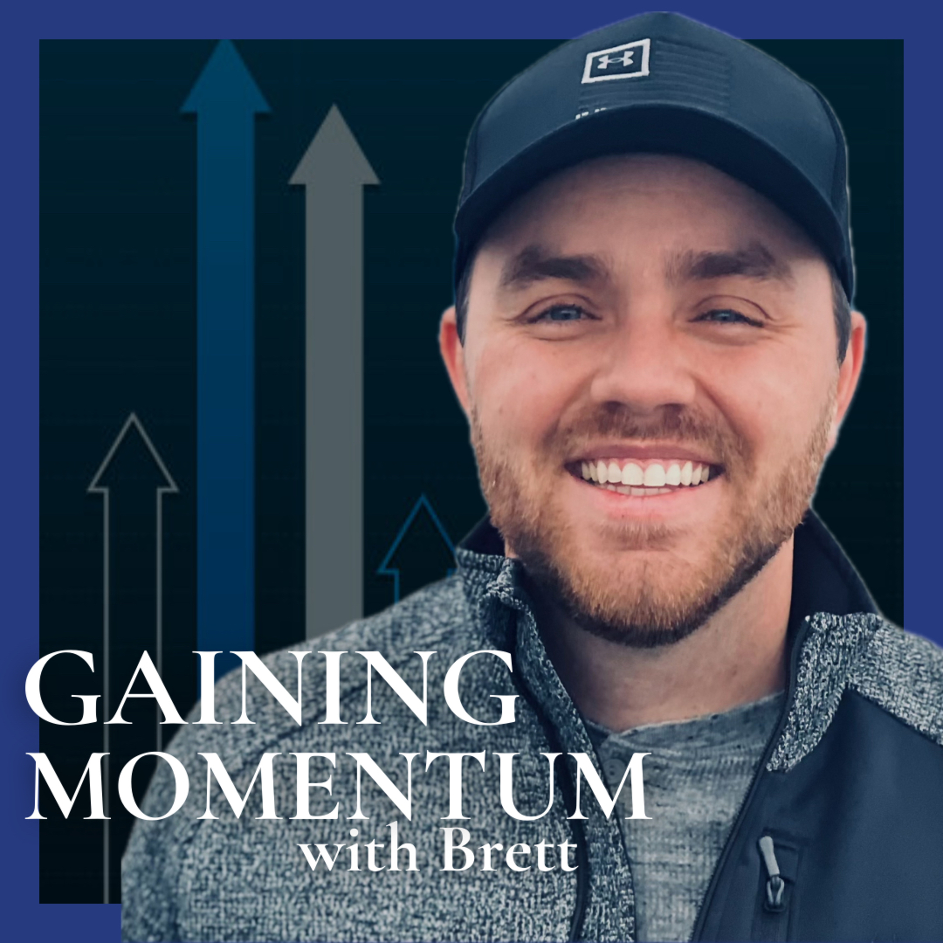 Gaining Momentum with Brett