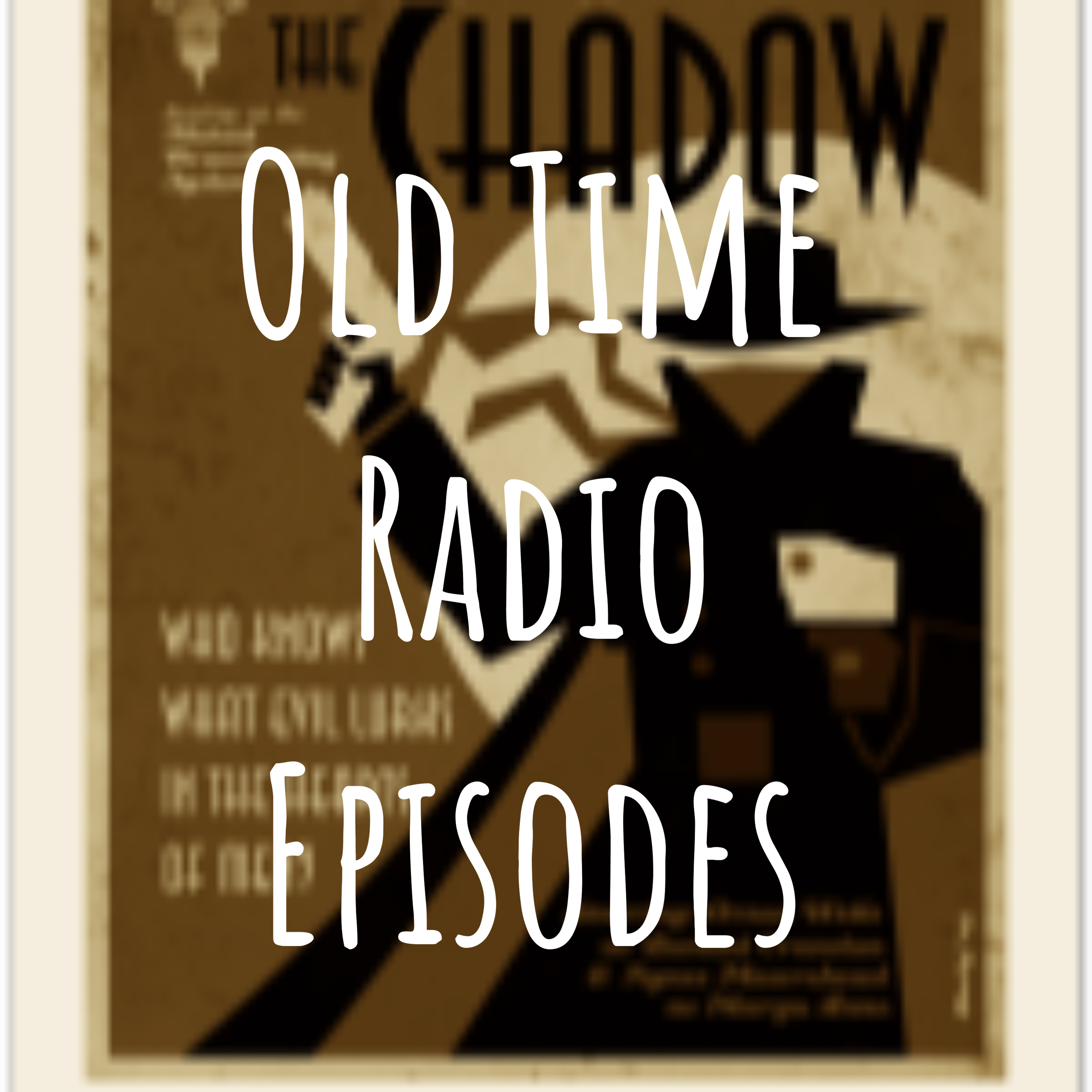 Old Time Radio Episodes Old Time Radio Episodes