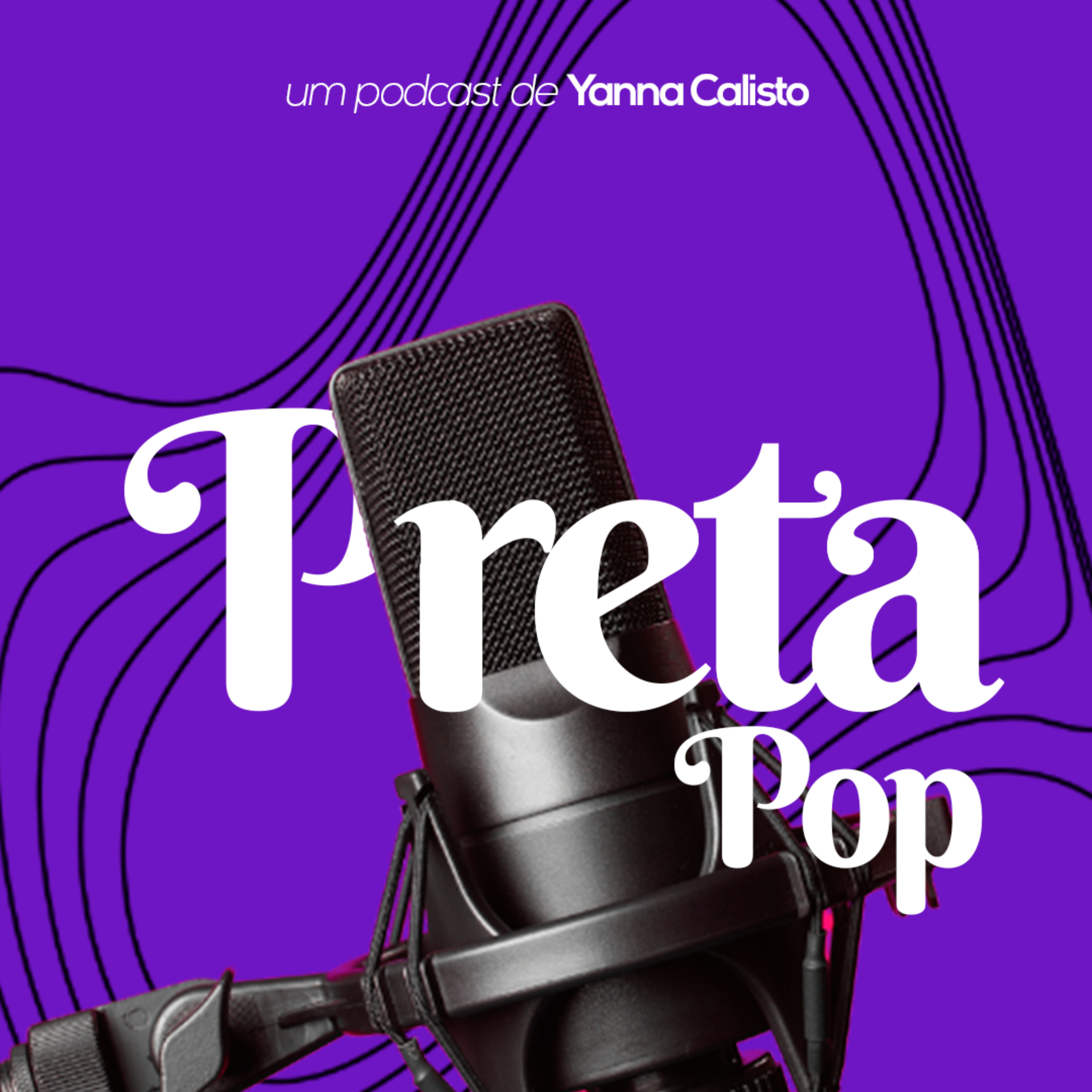 Preta Pop Podcast