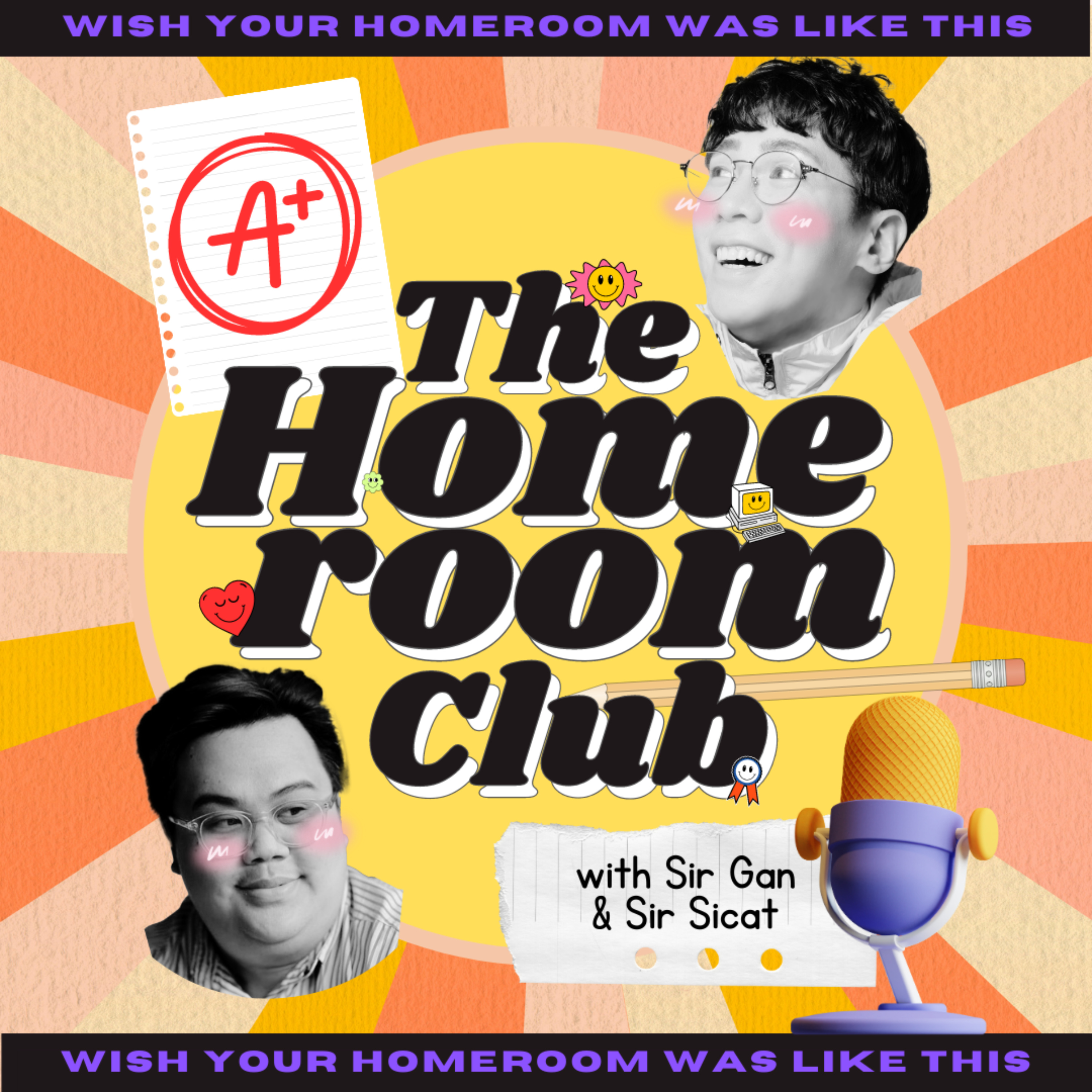 The Homeroom Club | with Sir Gan and Sir Sicat