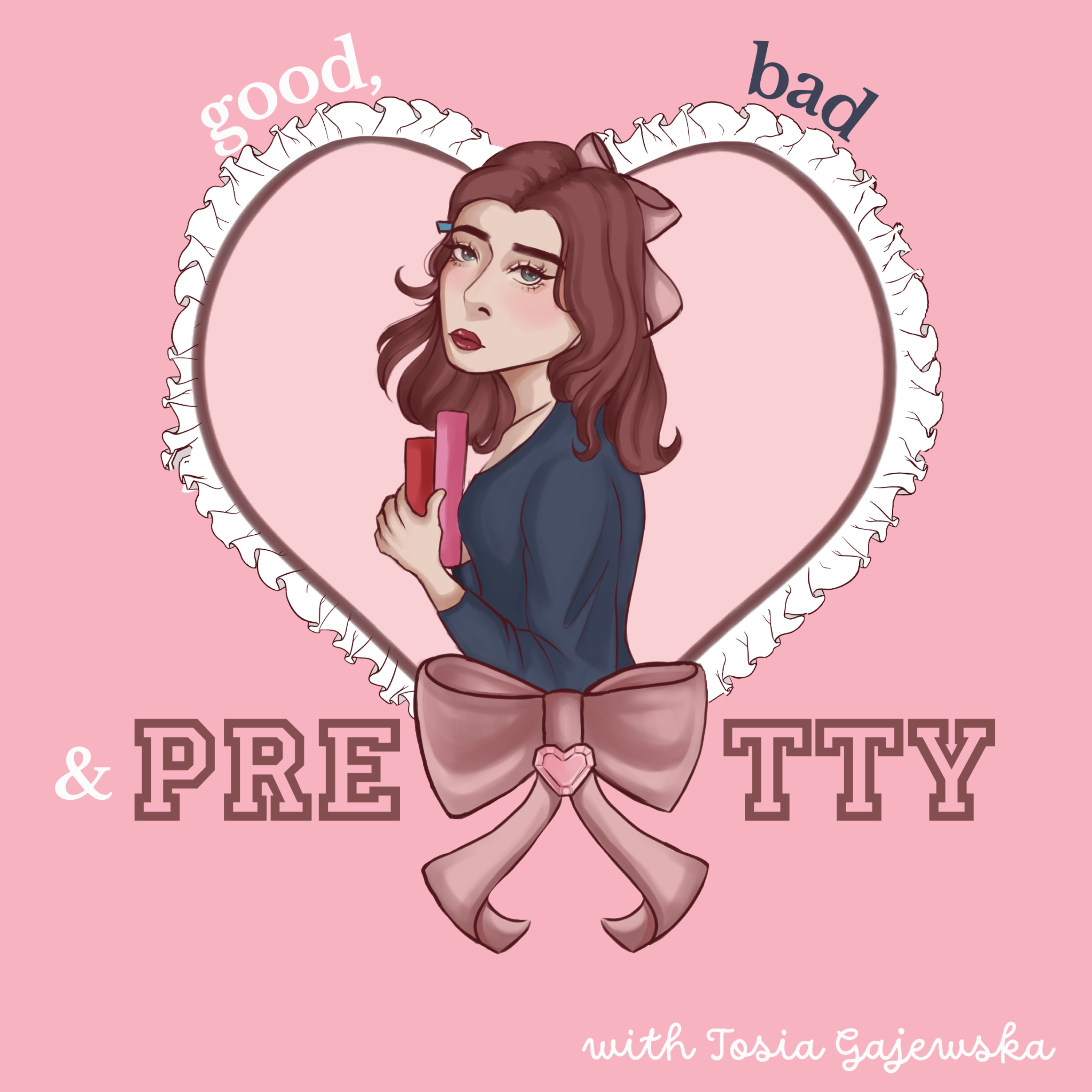 good, bad and pretty podcast artwork