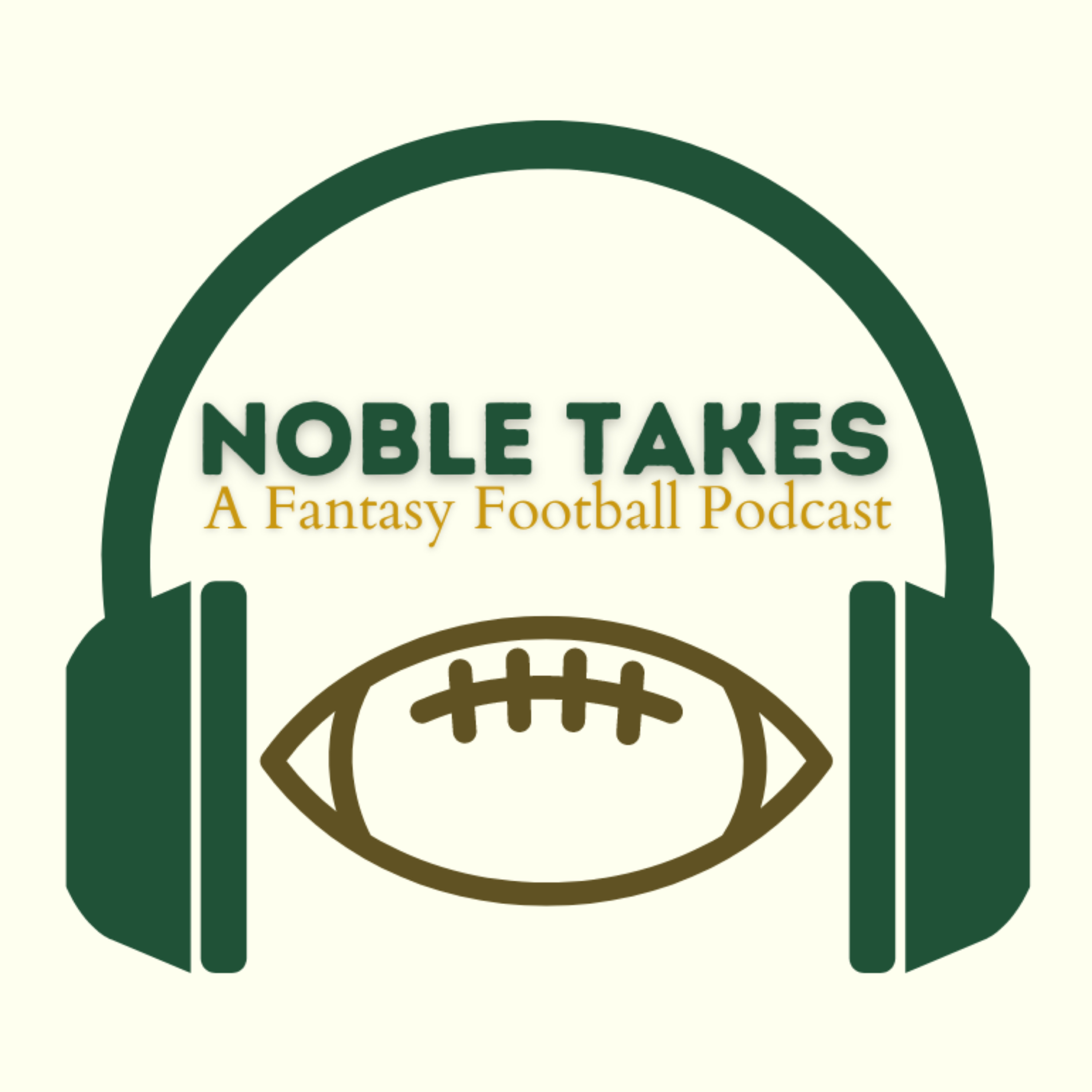 Noble Takes - A Fantasy Football Podcast podcast artwork
