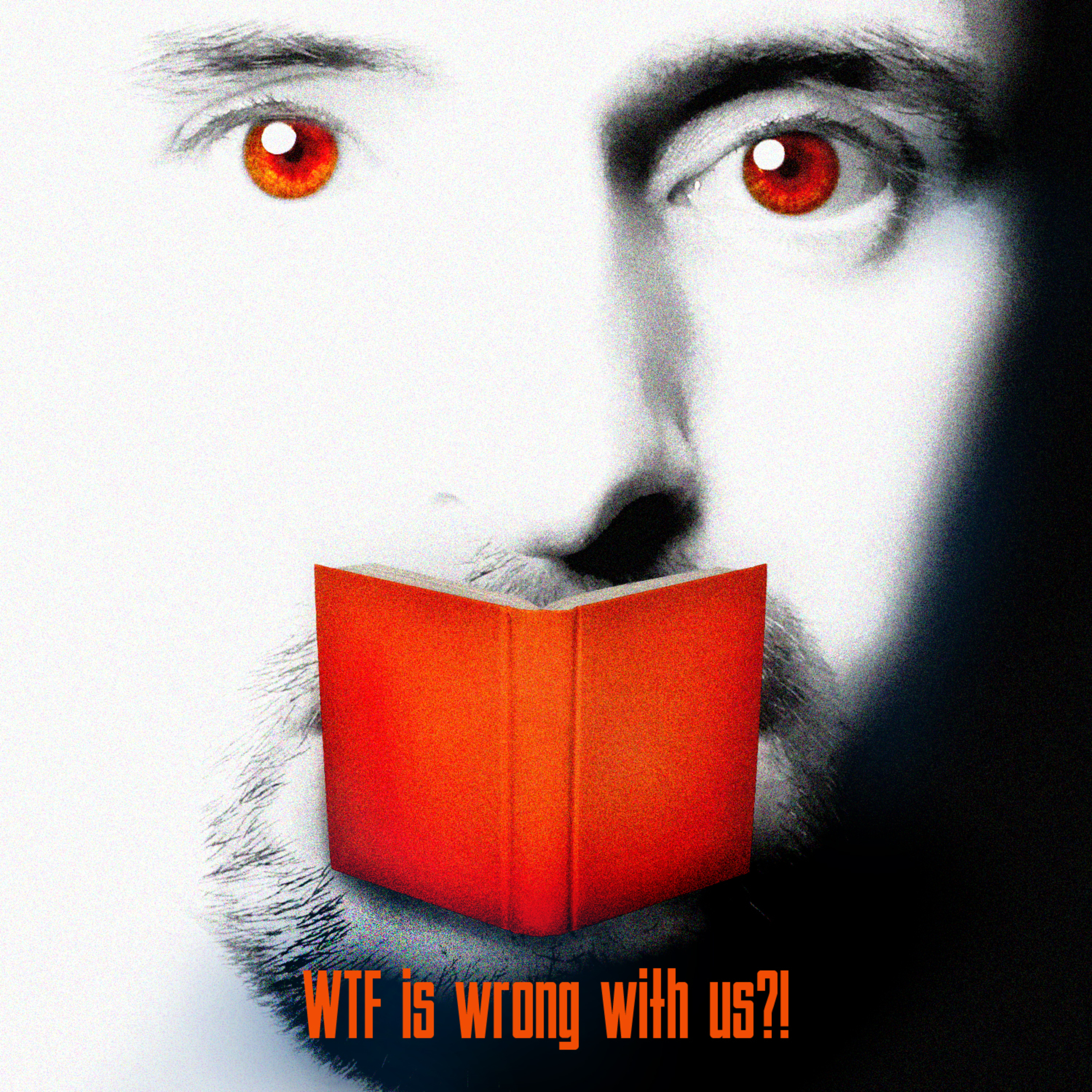 WTF is wrong with us?! podcast artwork