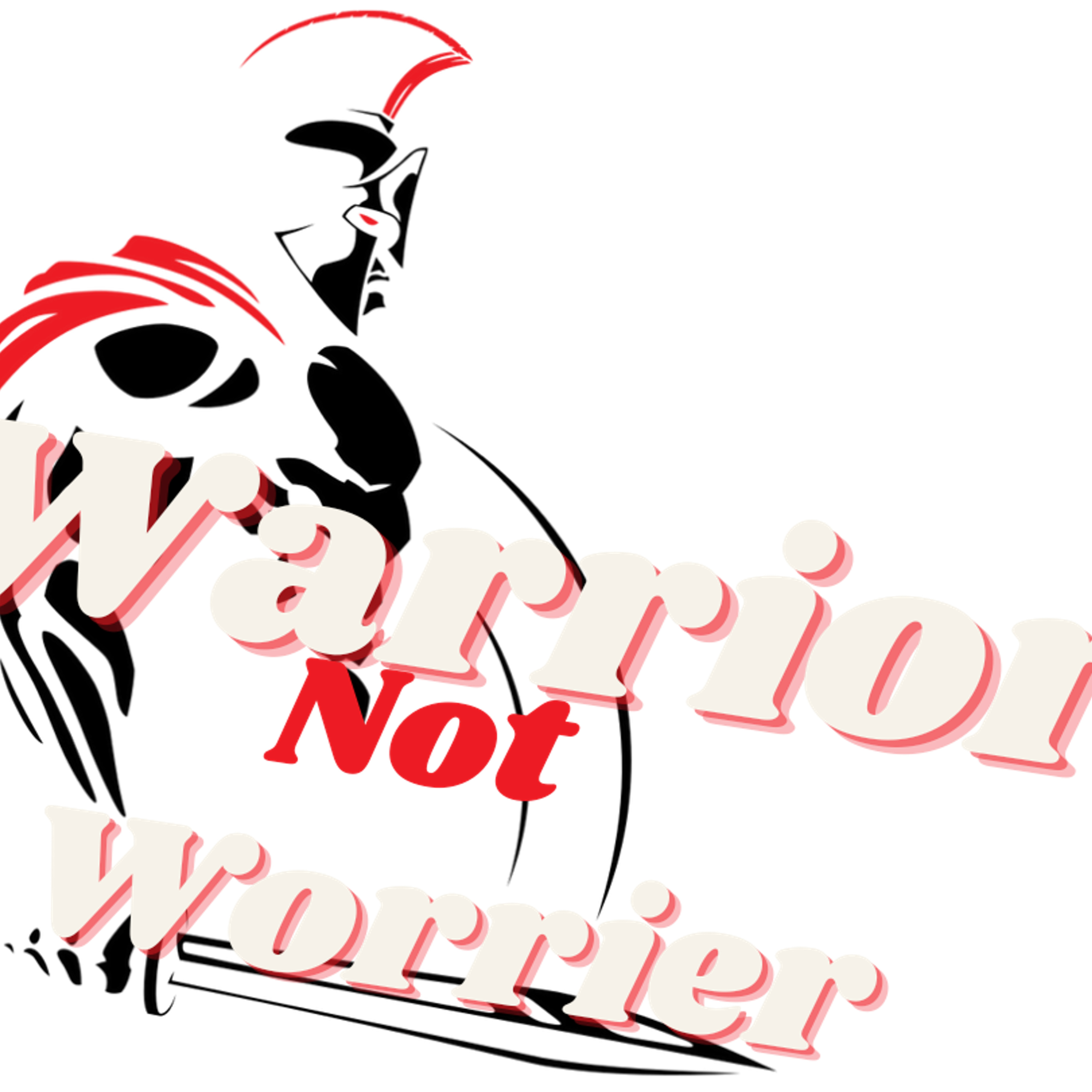 Warrior Not Worrier podcast artwork