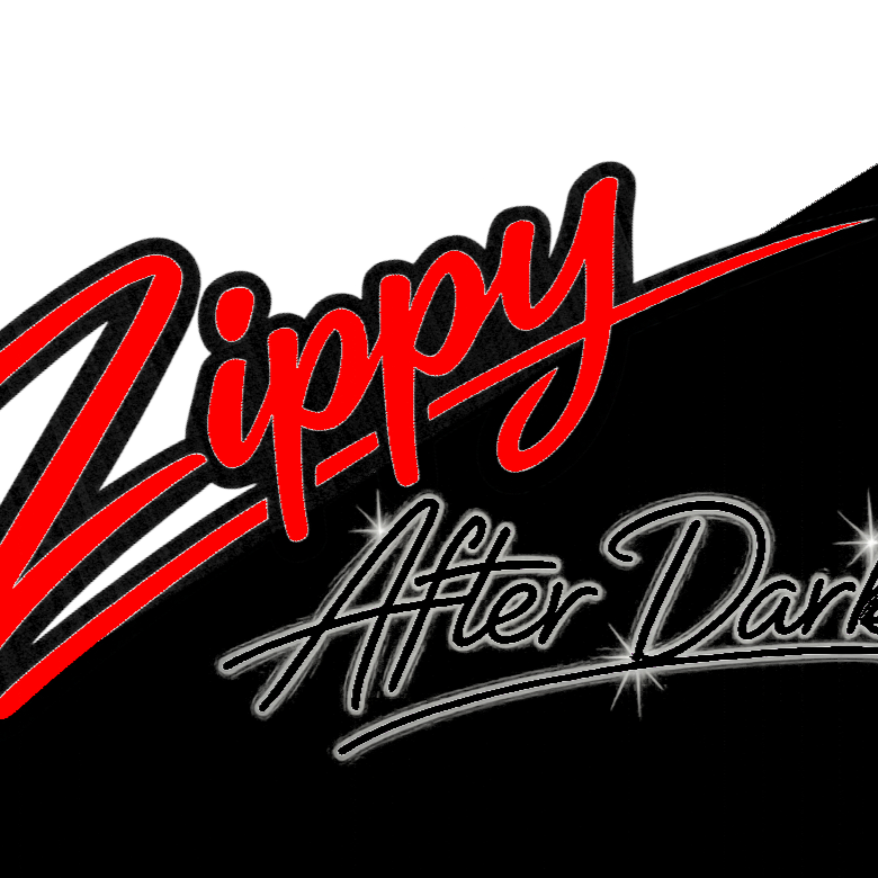 Zippy After Dark