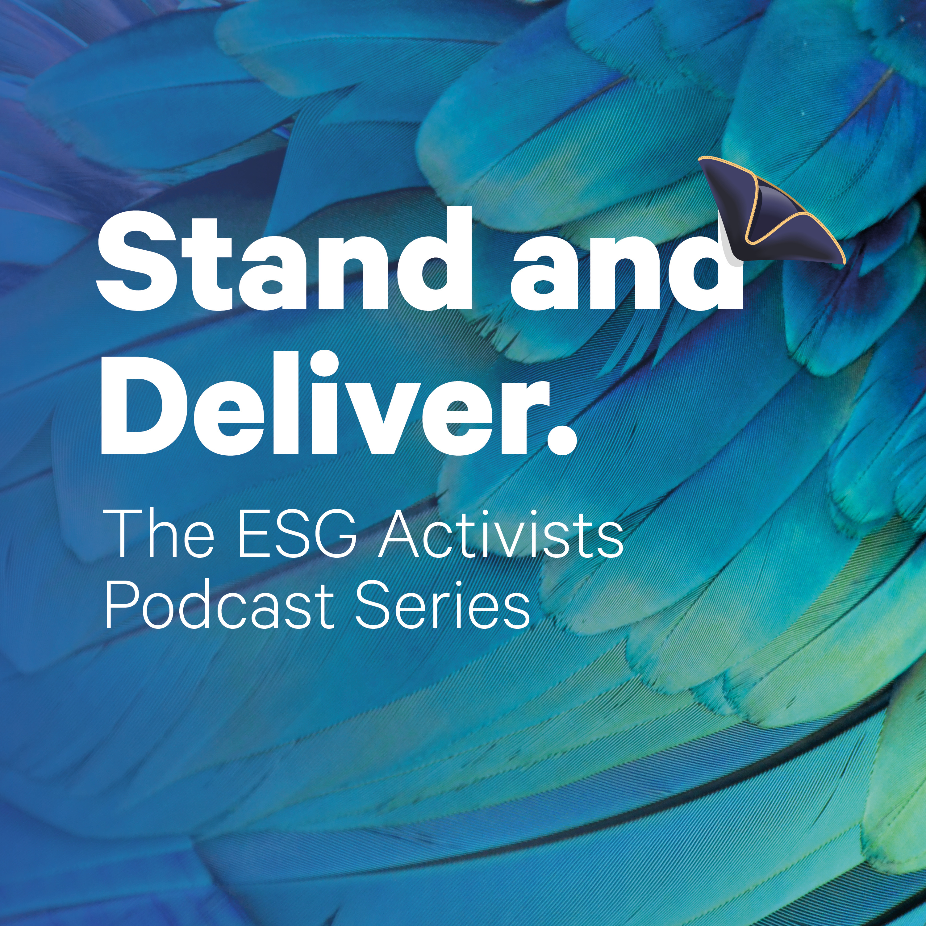 Stand and Deliver, A Teamspirit ESG podcast podcast artwork