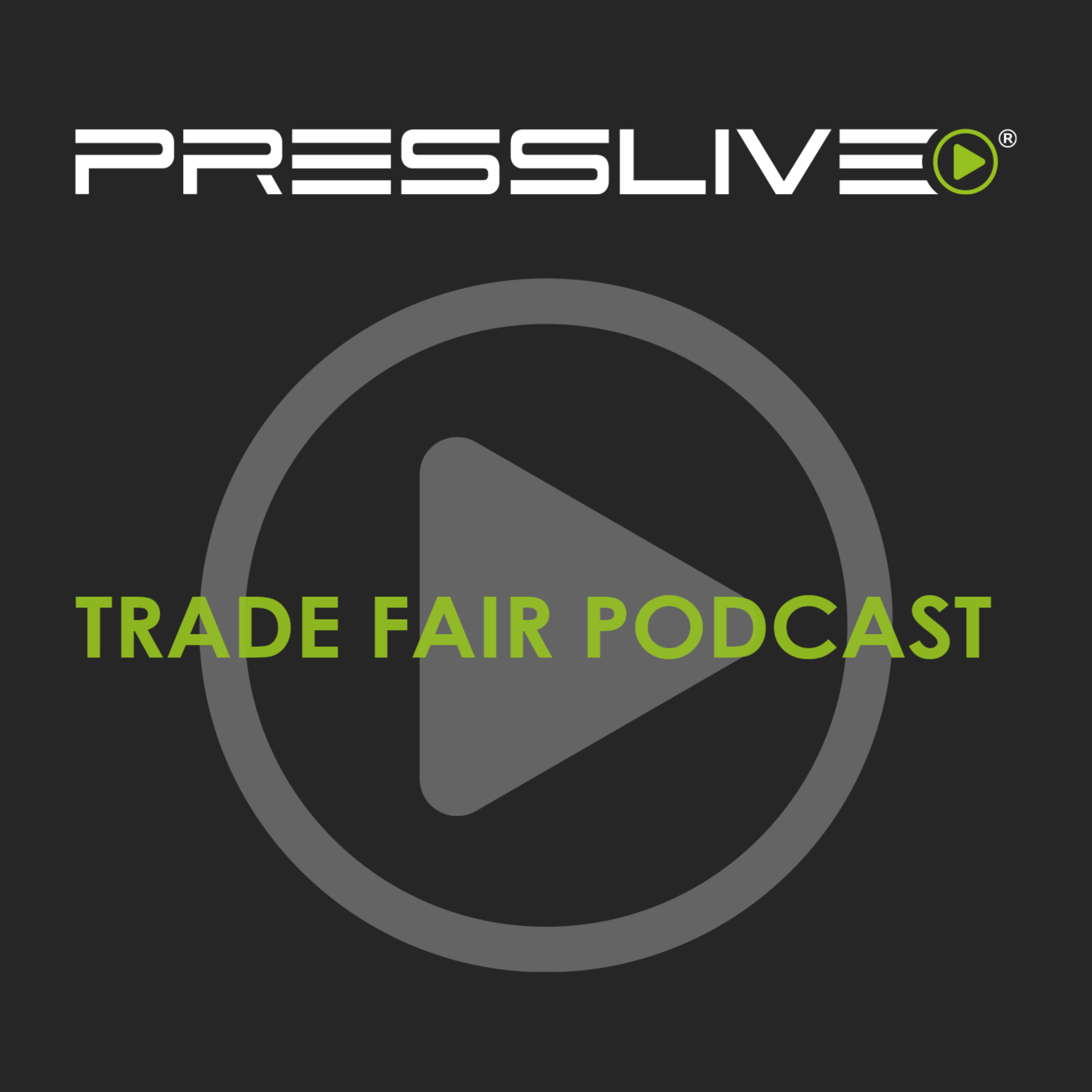 PRESSLIVE TRADE FAIR PODCAST podcast artwork