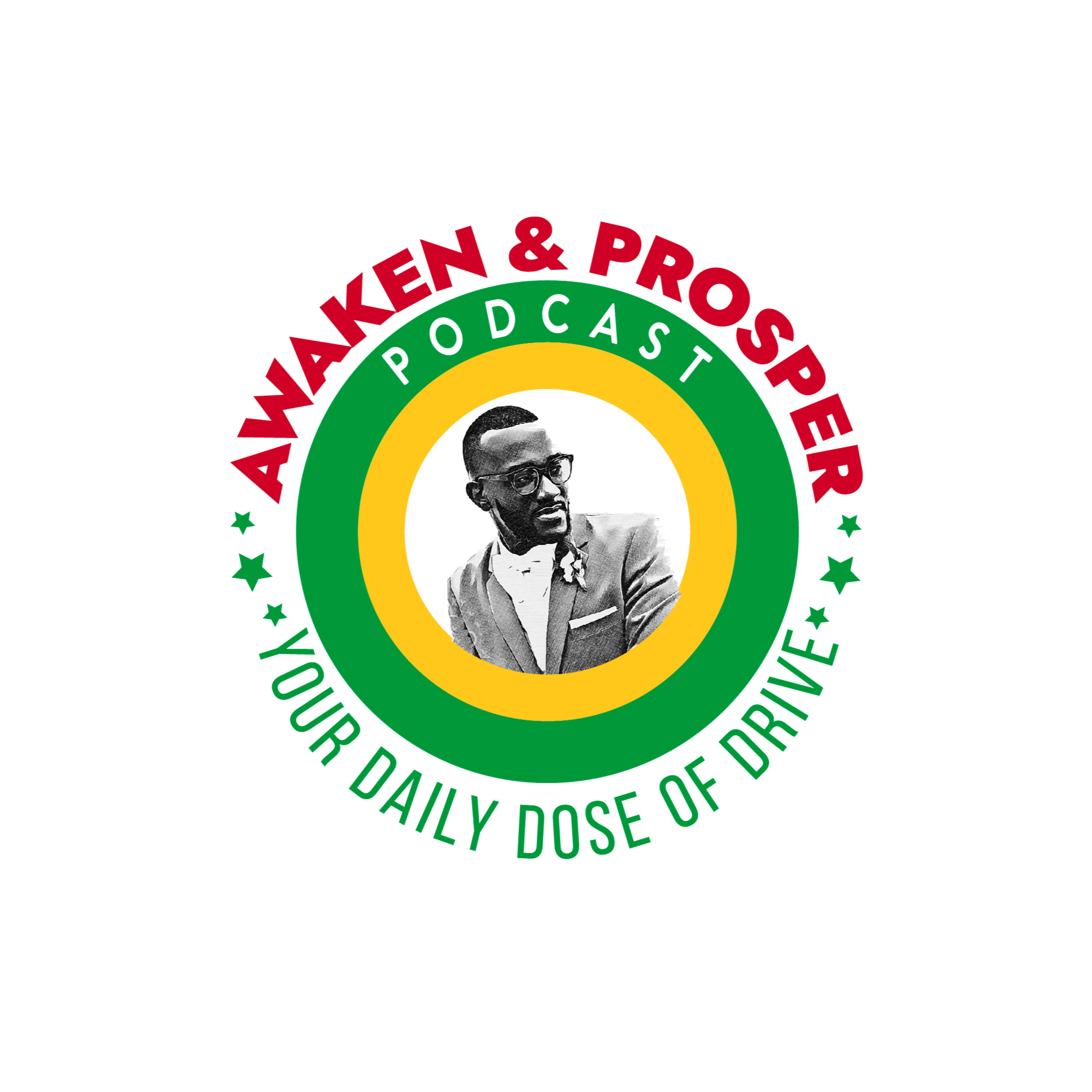 Awaken And Prosper: Your Daily Dose of Drive podcast artwork
