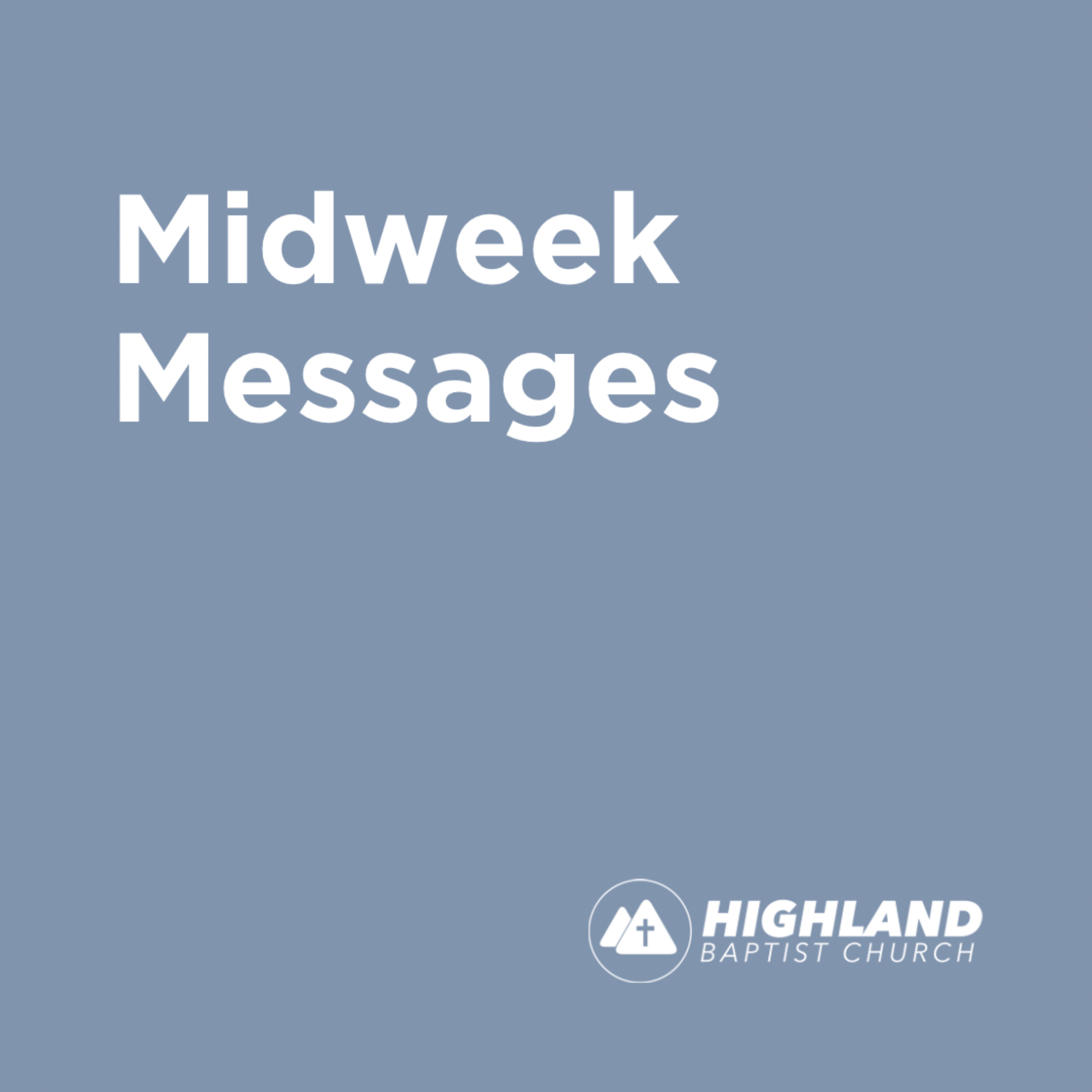 Highland Midweek Messages podcast artwork