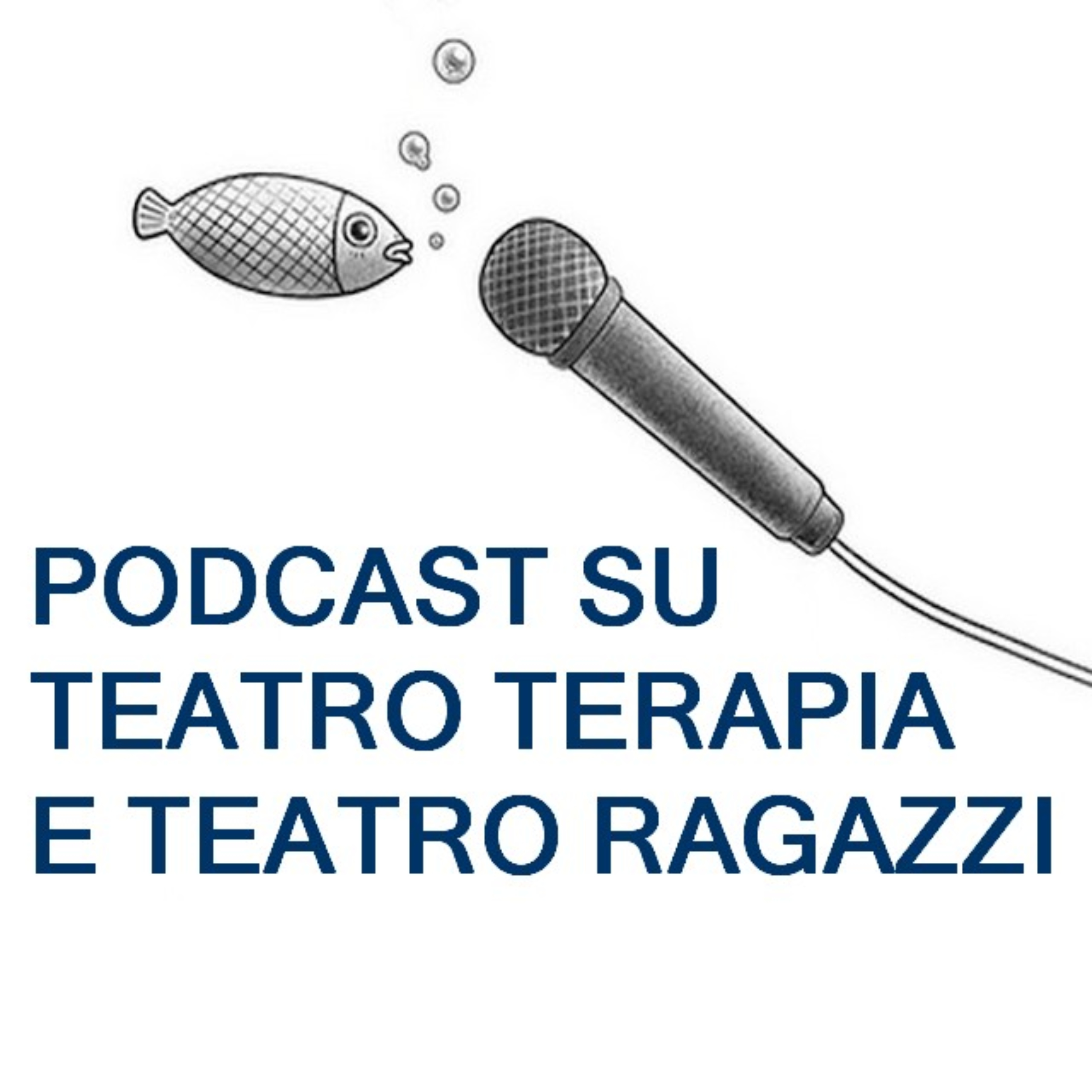 Teatroterapia e Teatro Ragazzi podcast artwork