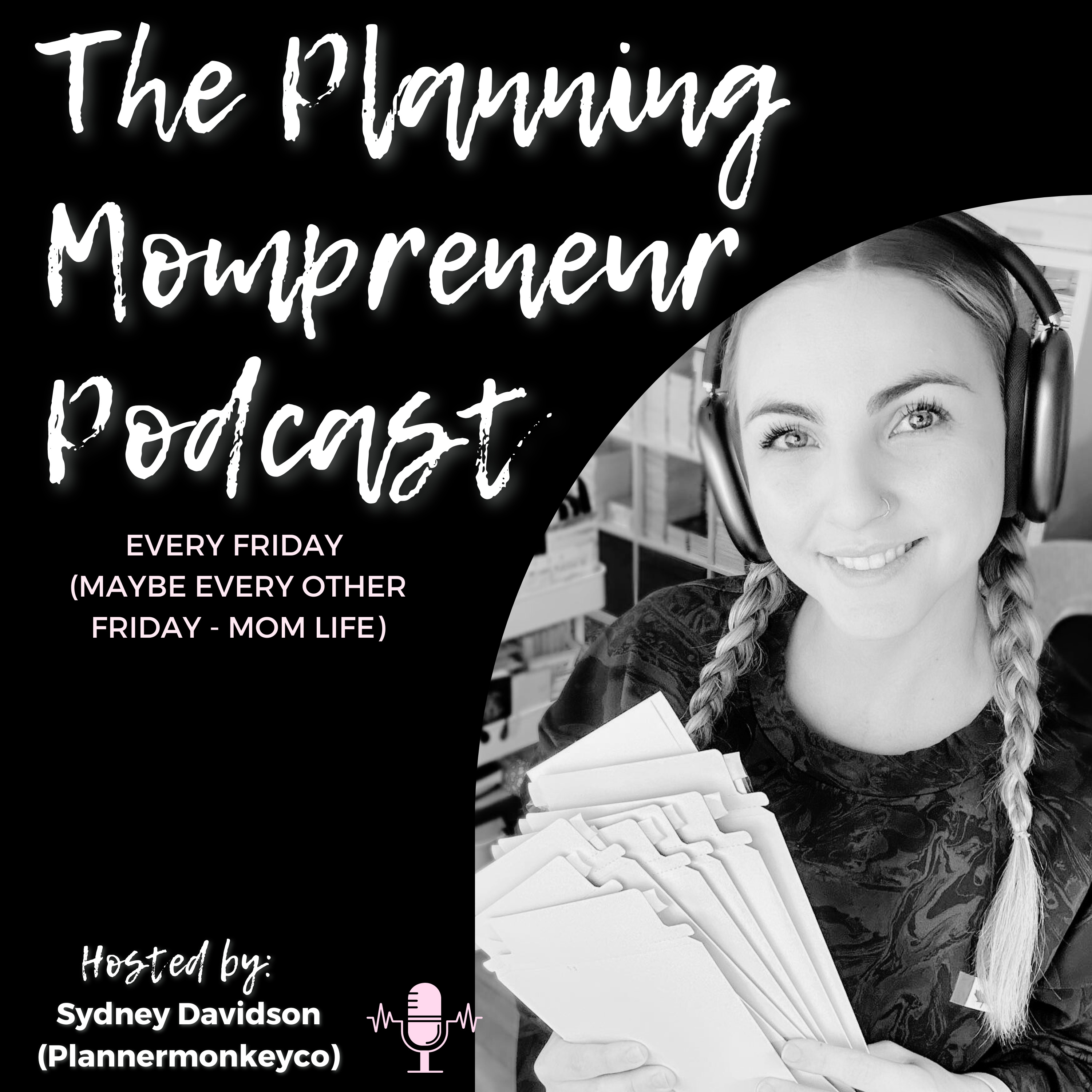 Planning Mompreneur Podcast