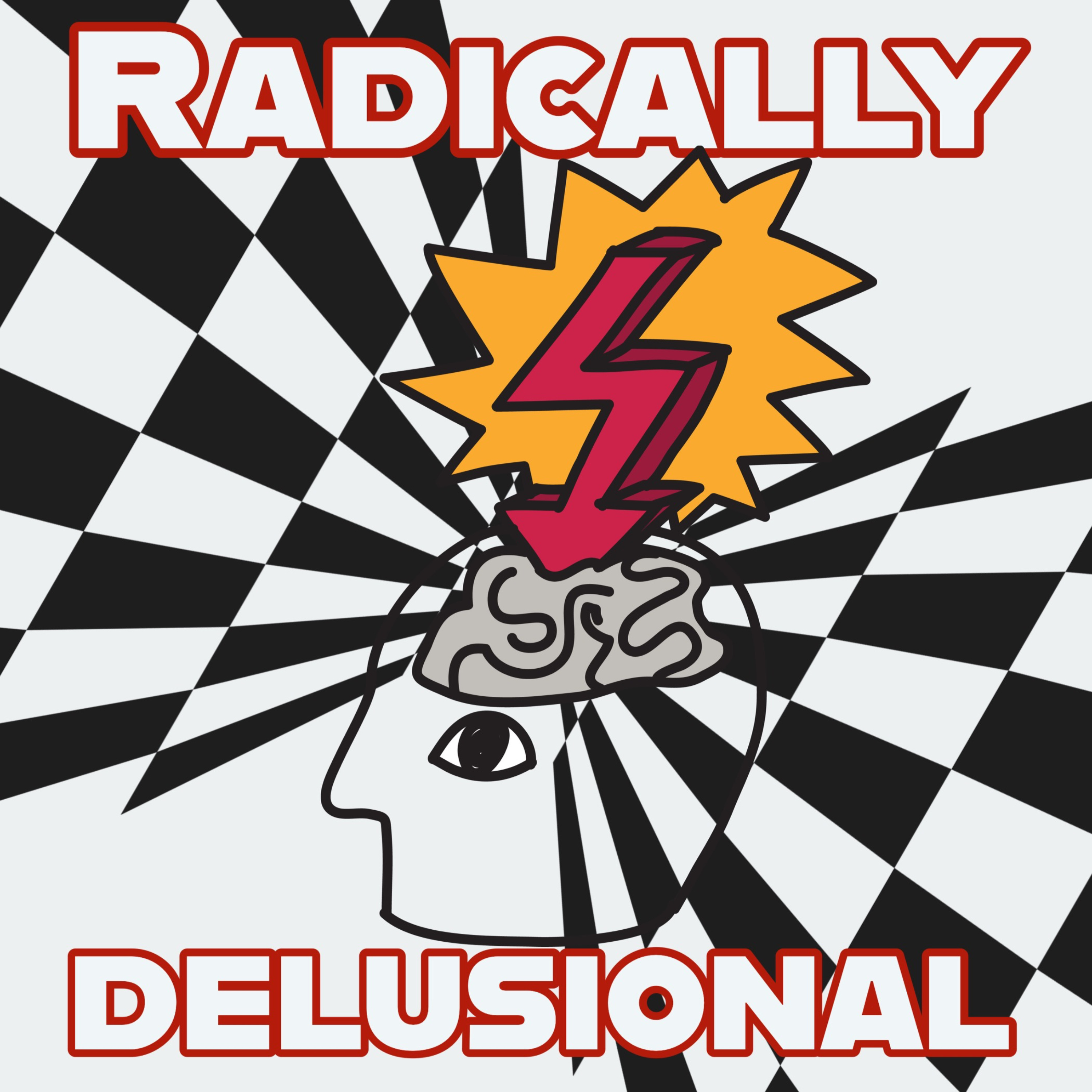 Radically Dellusional
