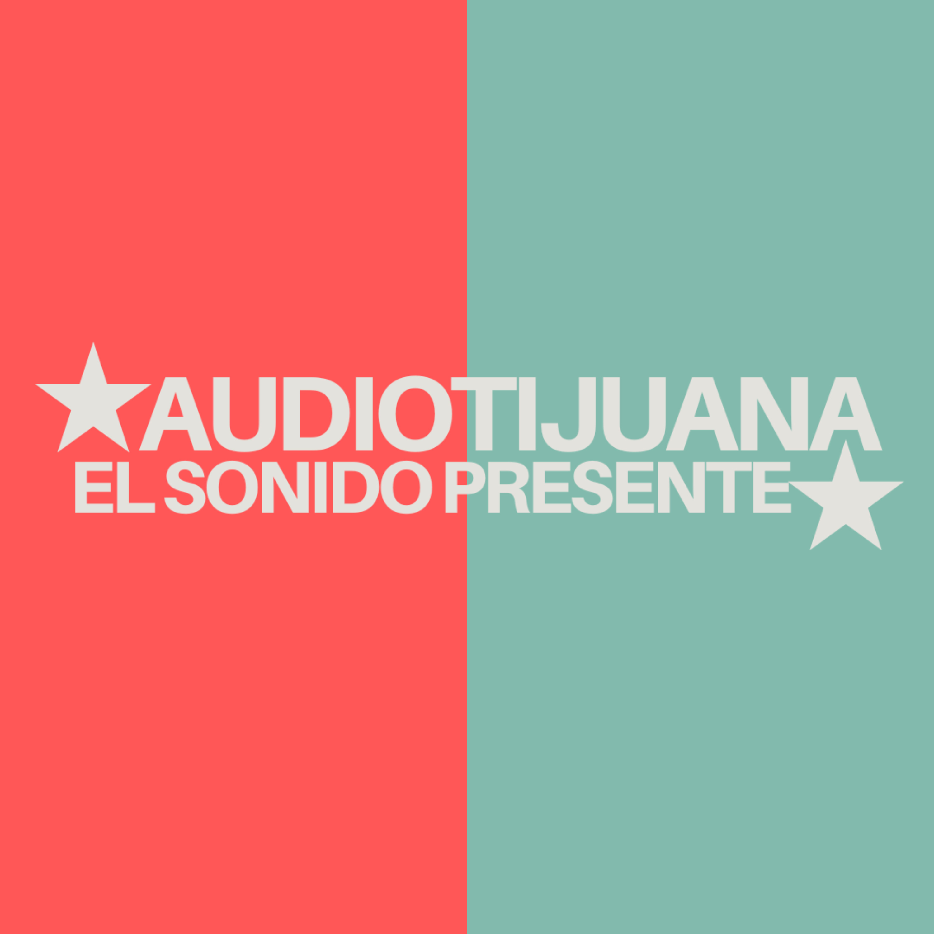 AudioTijuana: El Sonido Presente