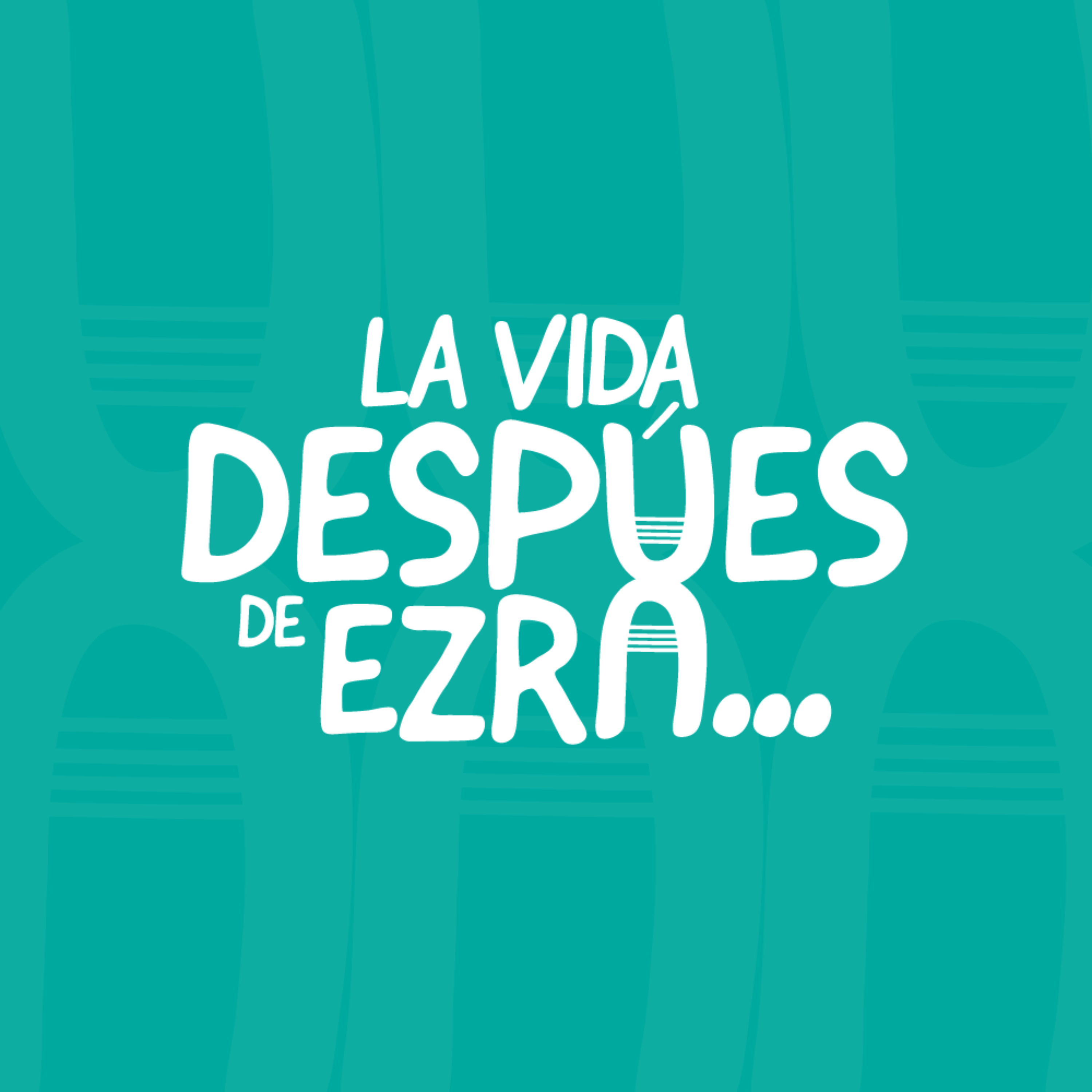 La Vida Después de Ezra podcast artwork