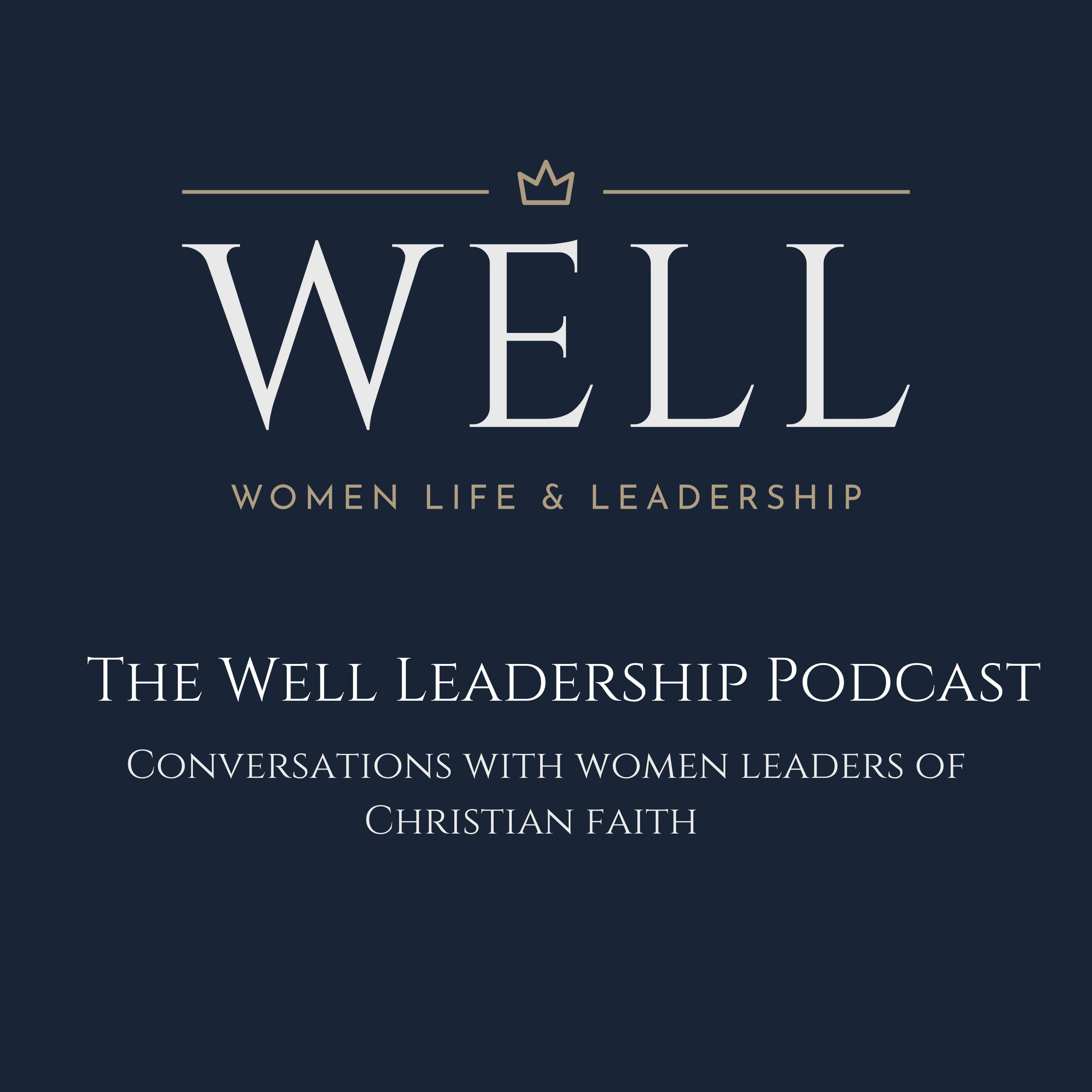 The Well Leadership Podcast podcast artwork