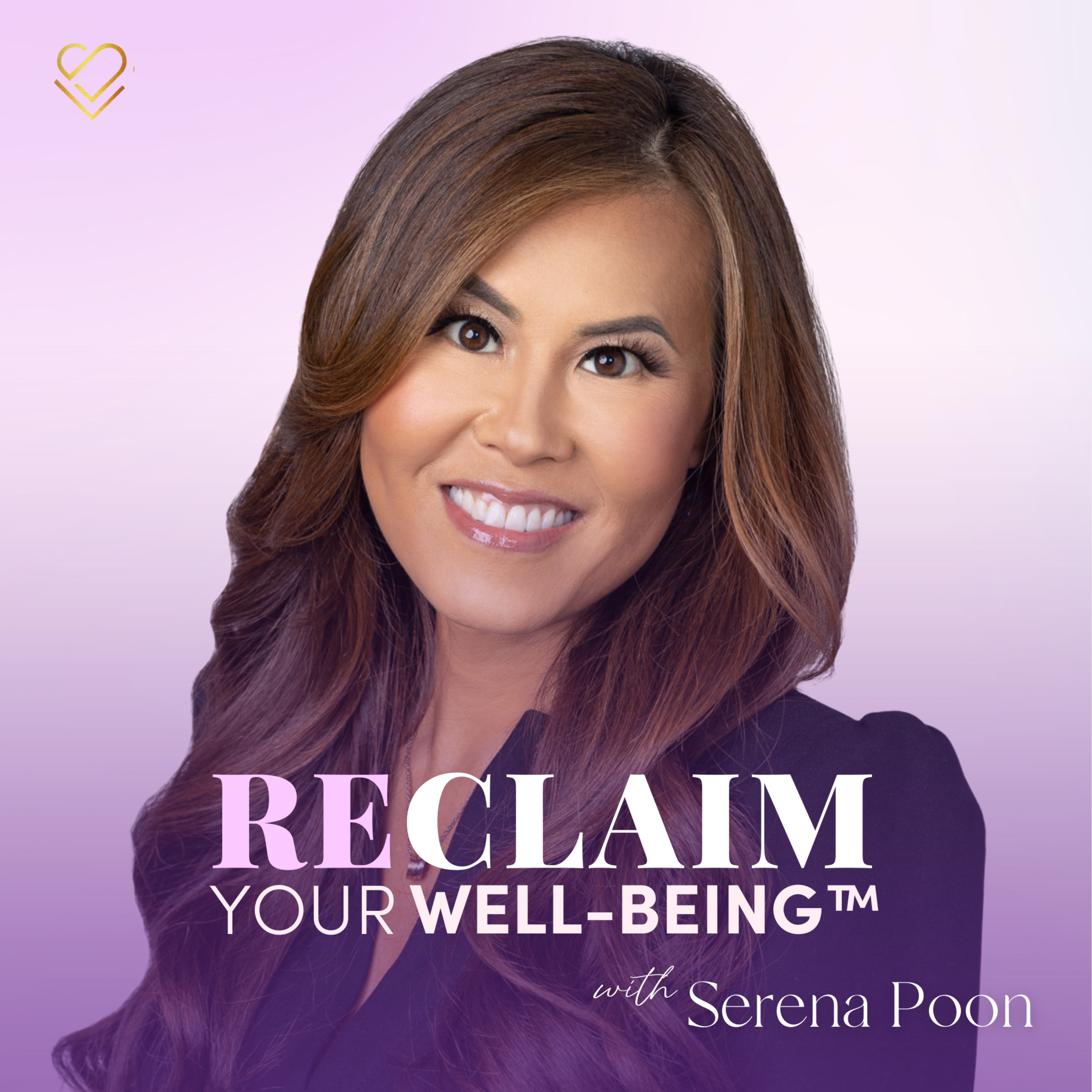 Reclaim Your Well-Being™ podcast artwork