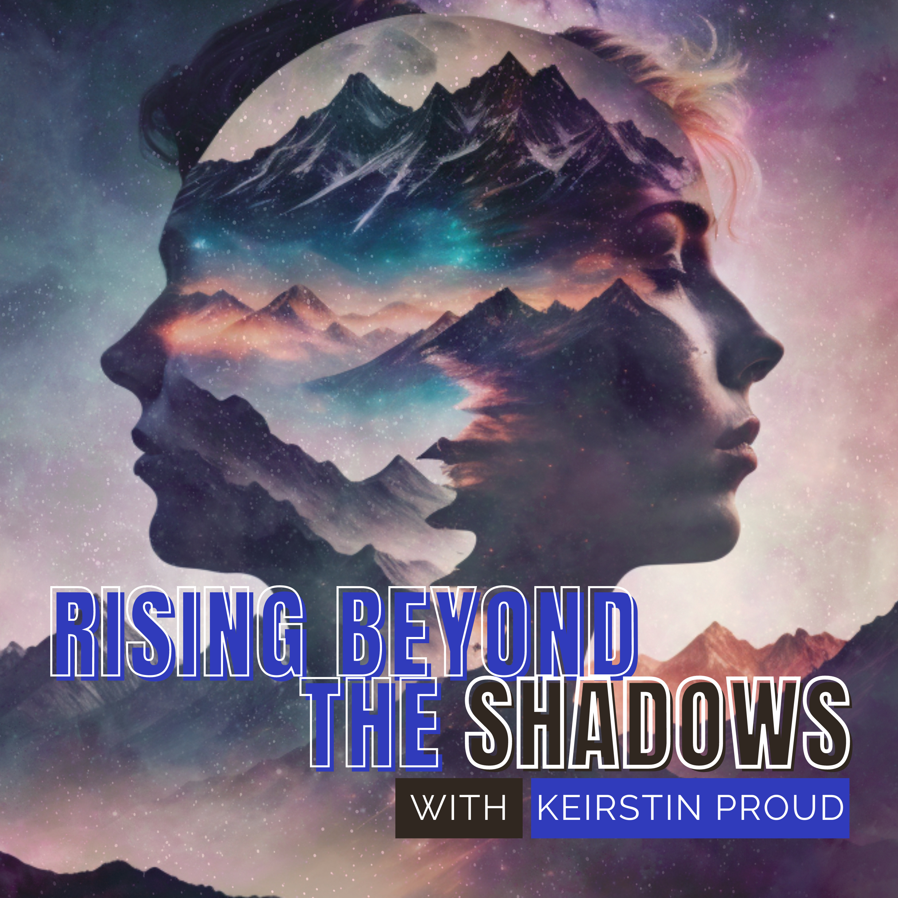 Rising Beyond The Shadows podcast artwork