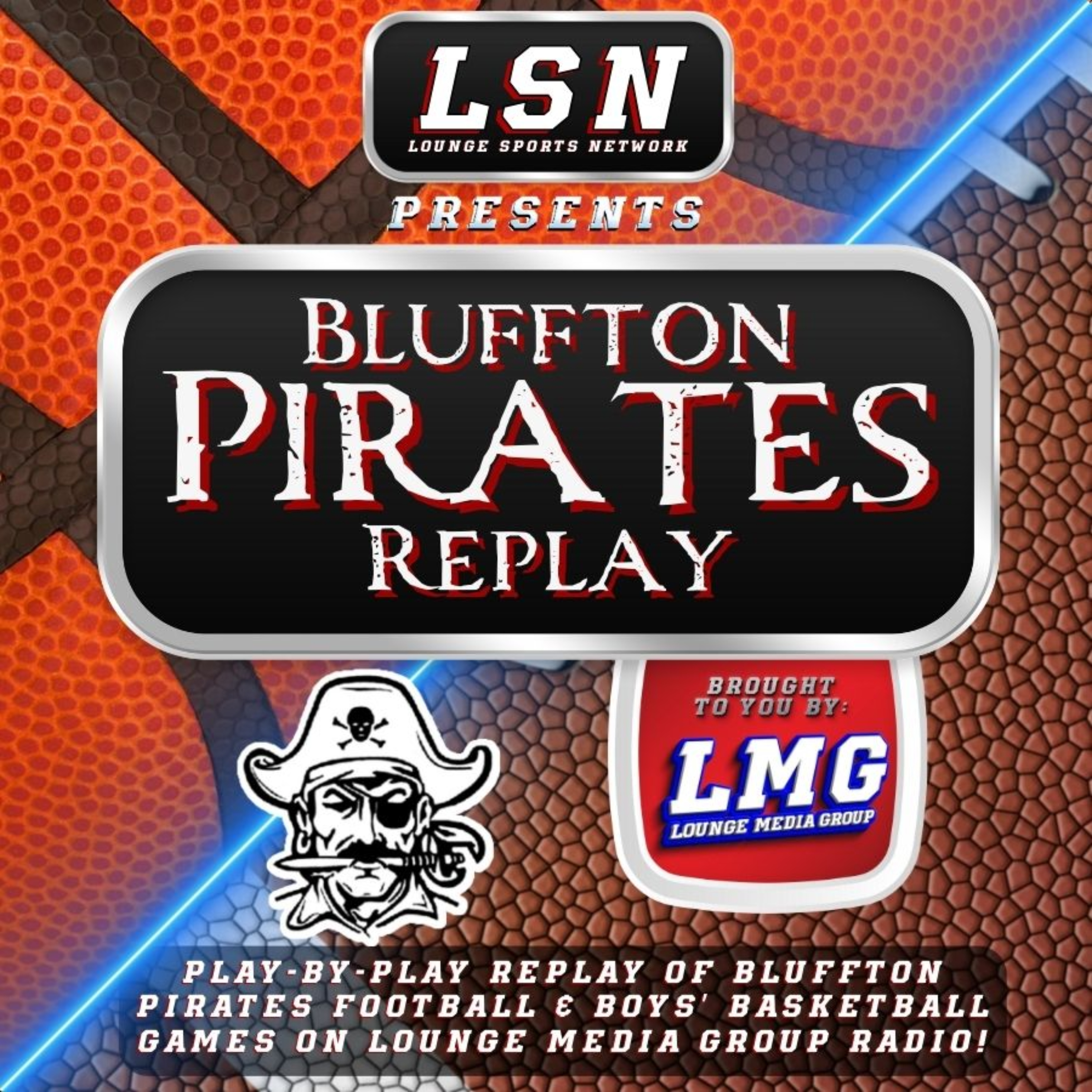 Lounge Sports Network Presents: Bluffton Pirates Replay podcast artwork