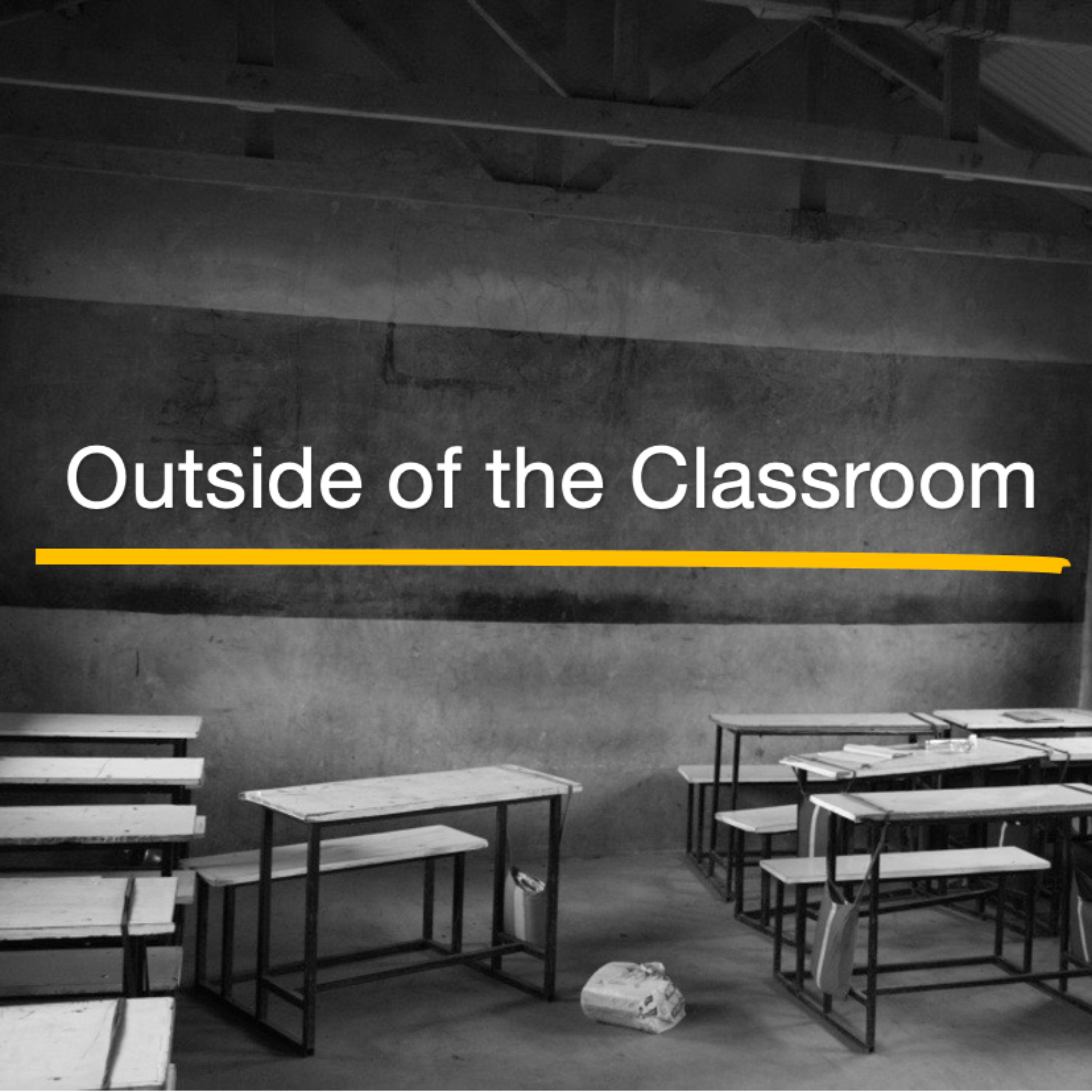 Outside of the Classroom
