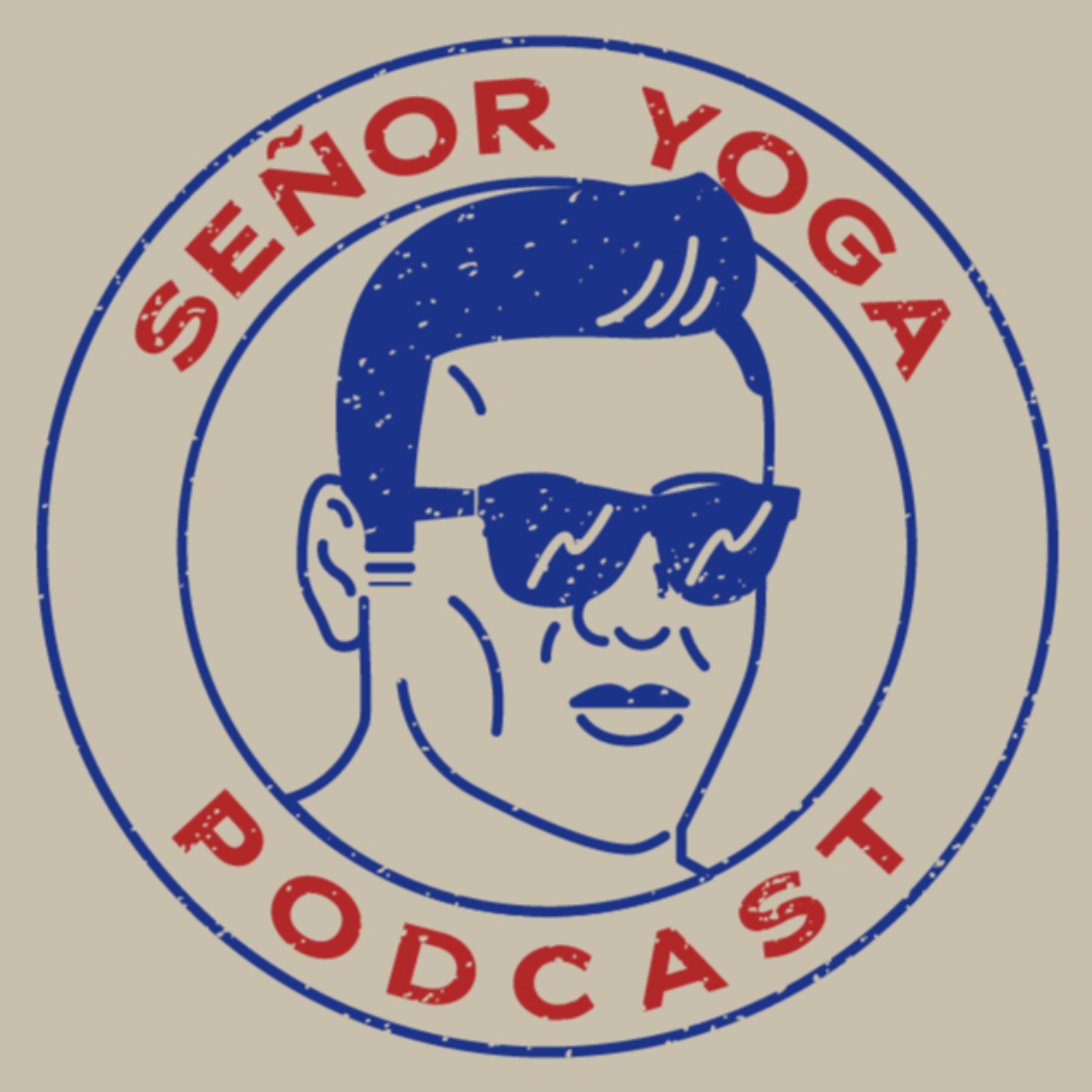 Señor Yoga Podcast podcast artwork