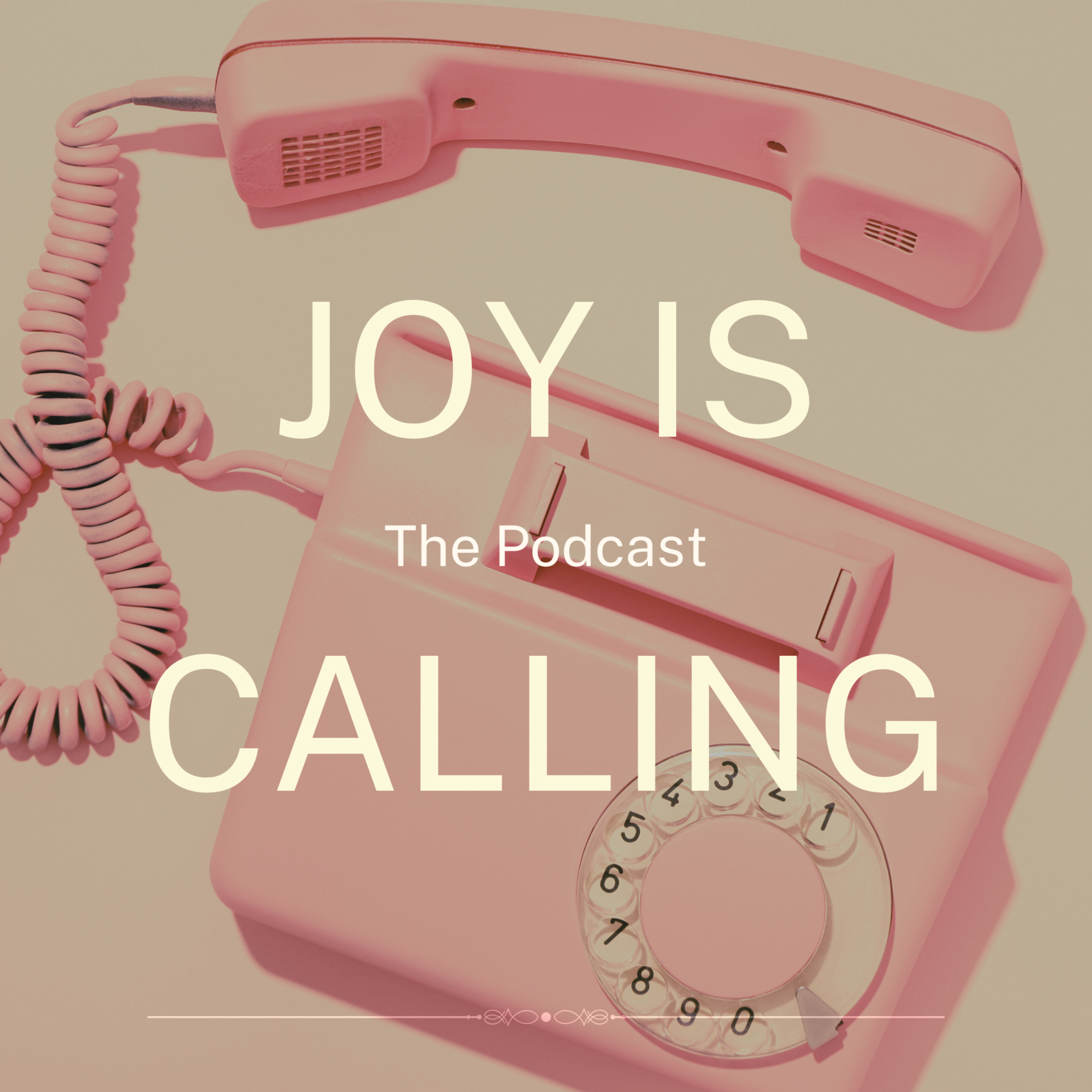 Joy Is Calling