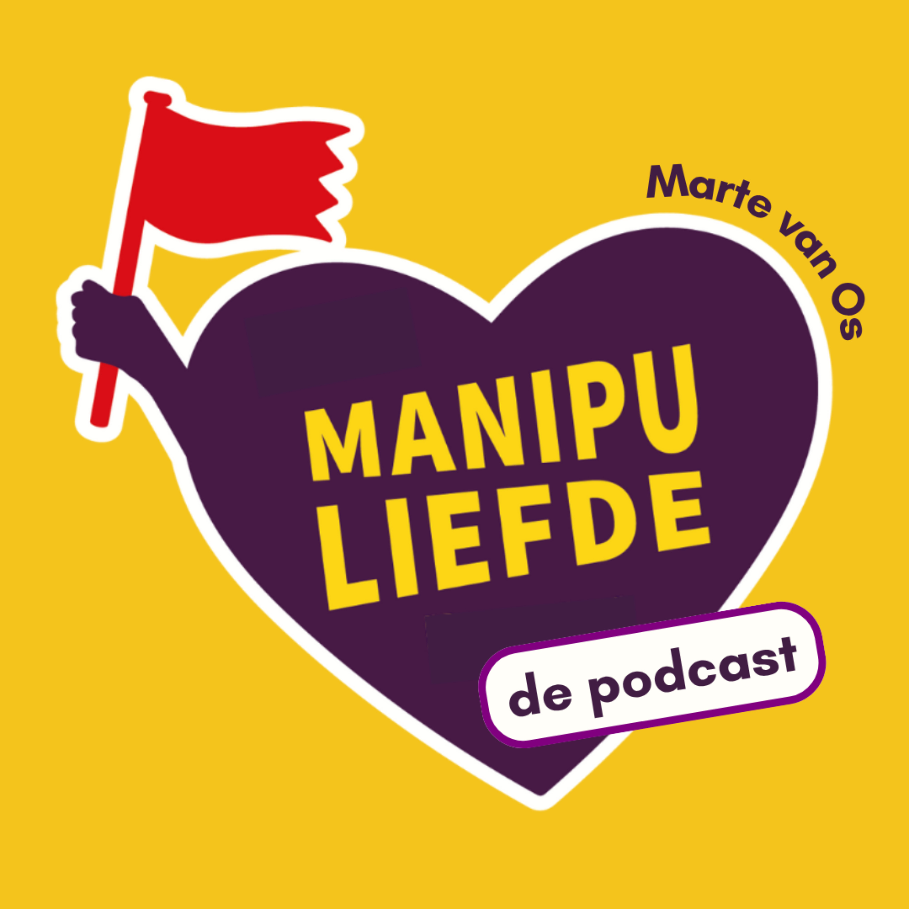 Manipuliefde, de podcast