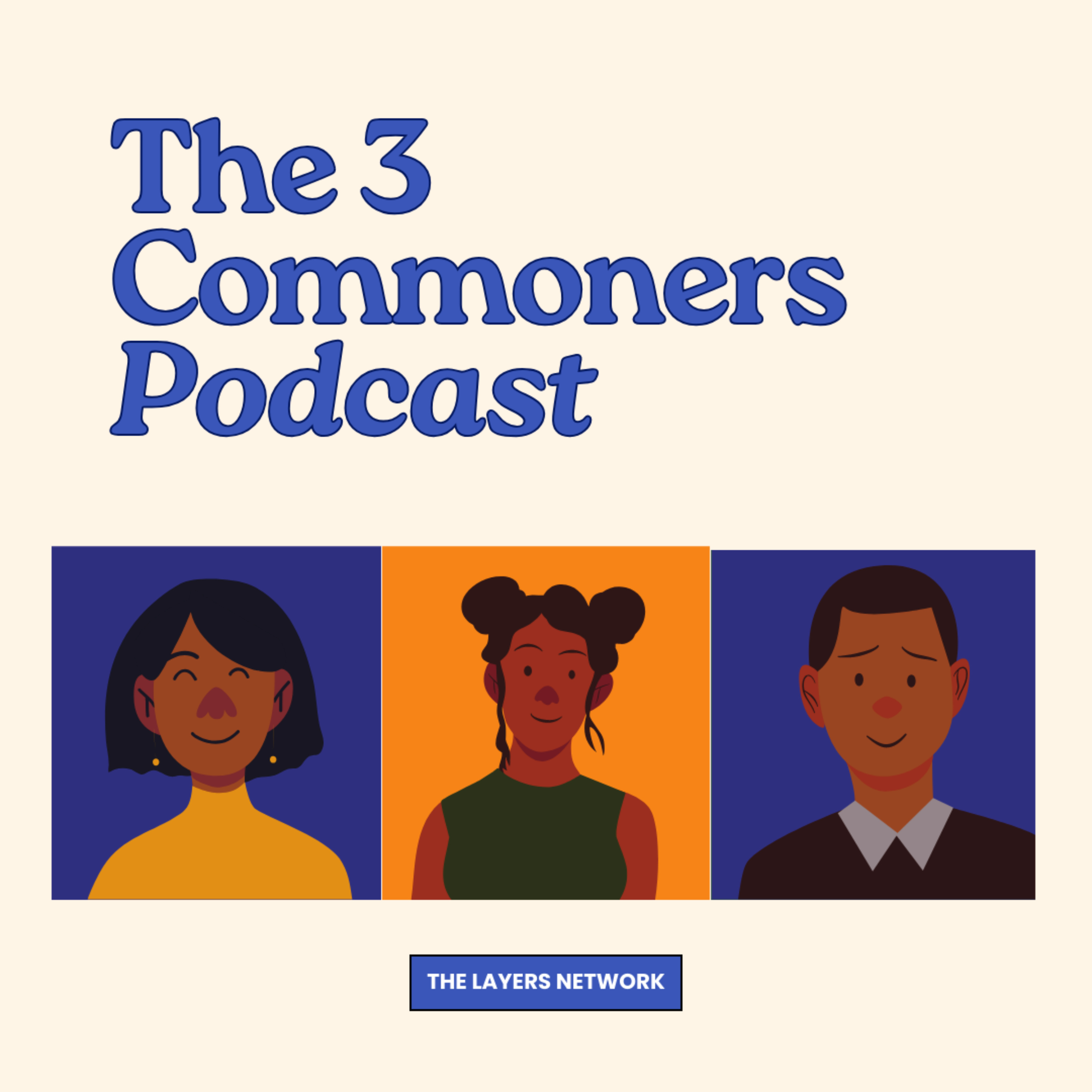The 3 Commoners Podcast