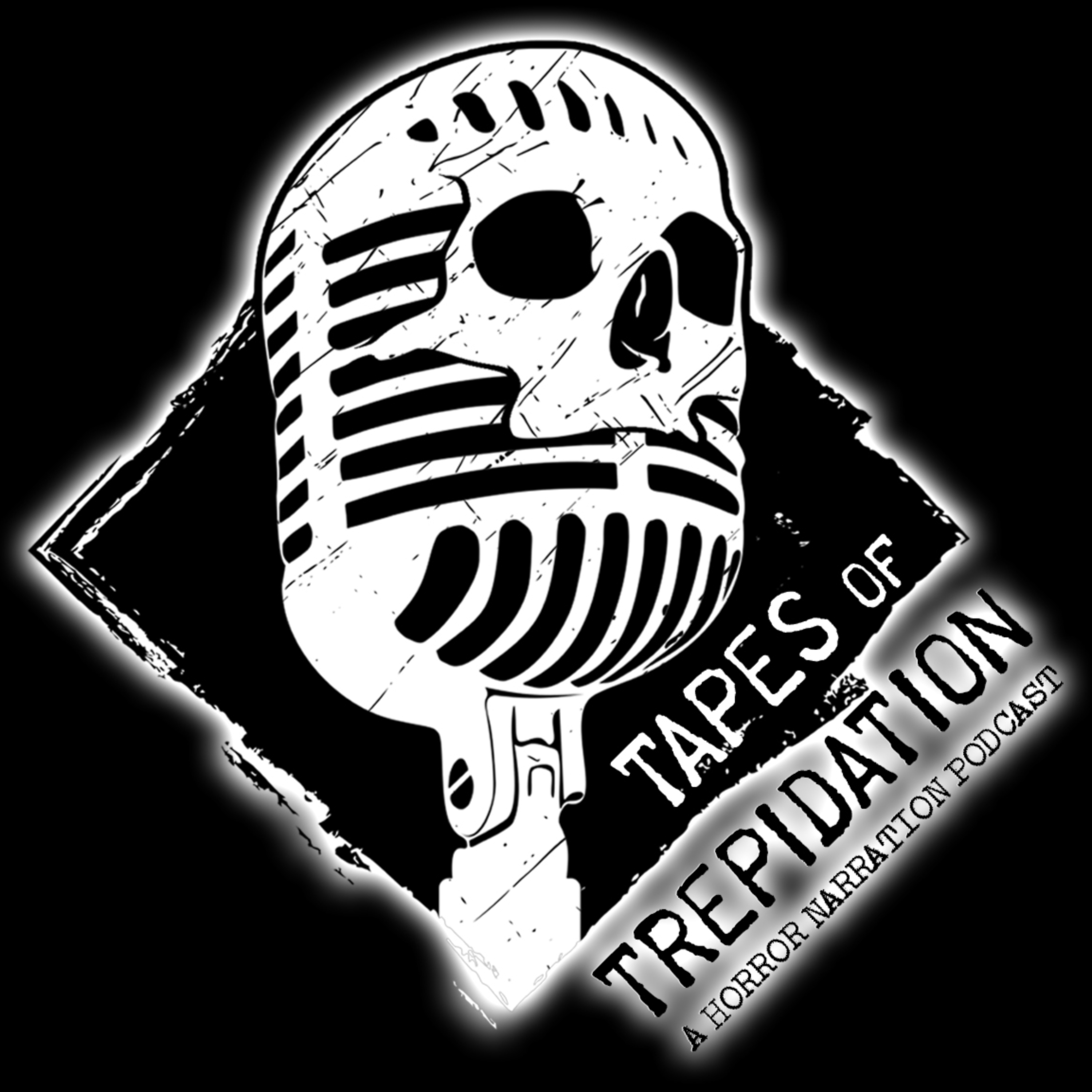 Tapes of Trepidation