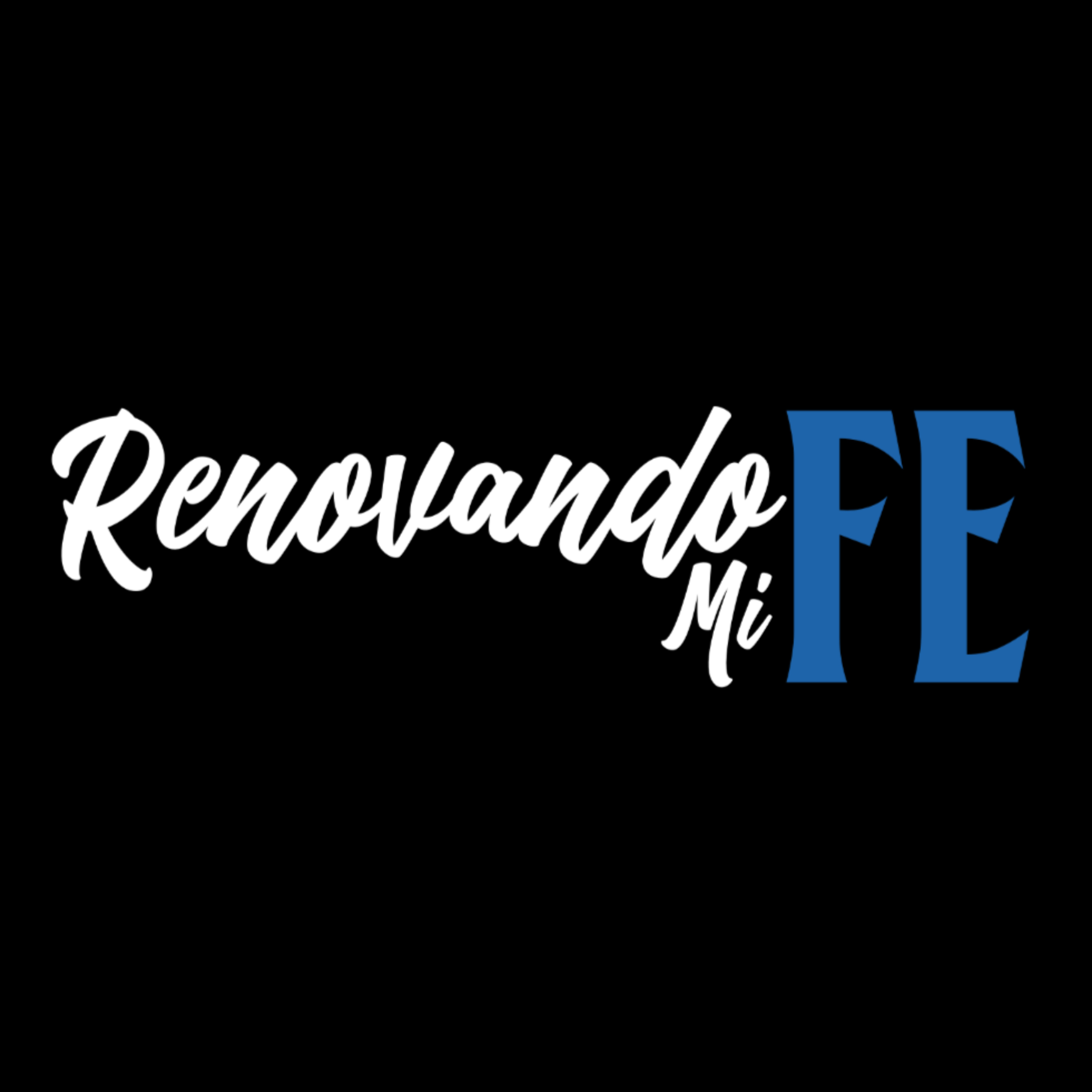 Renovando Mi Fe Podcast podcast artwork