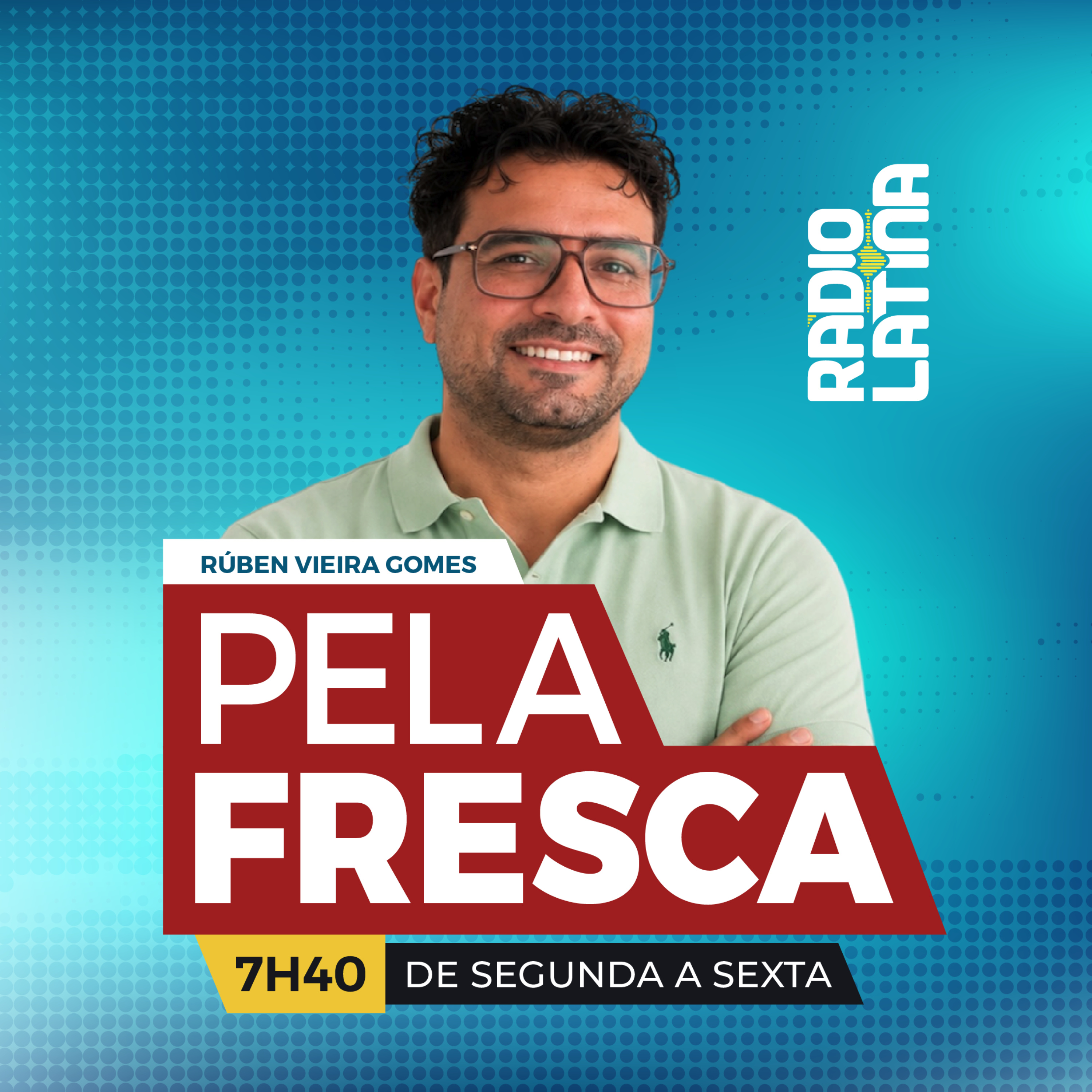 Pela Fresca - Rádio Latina 单集封面
