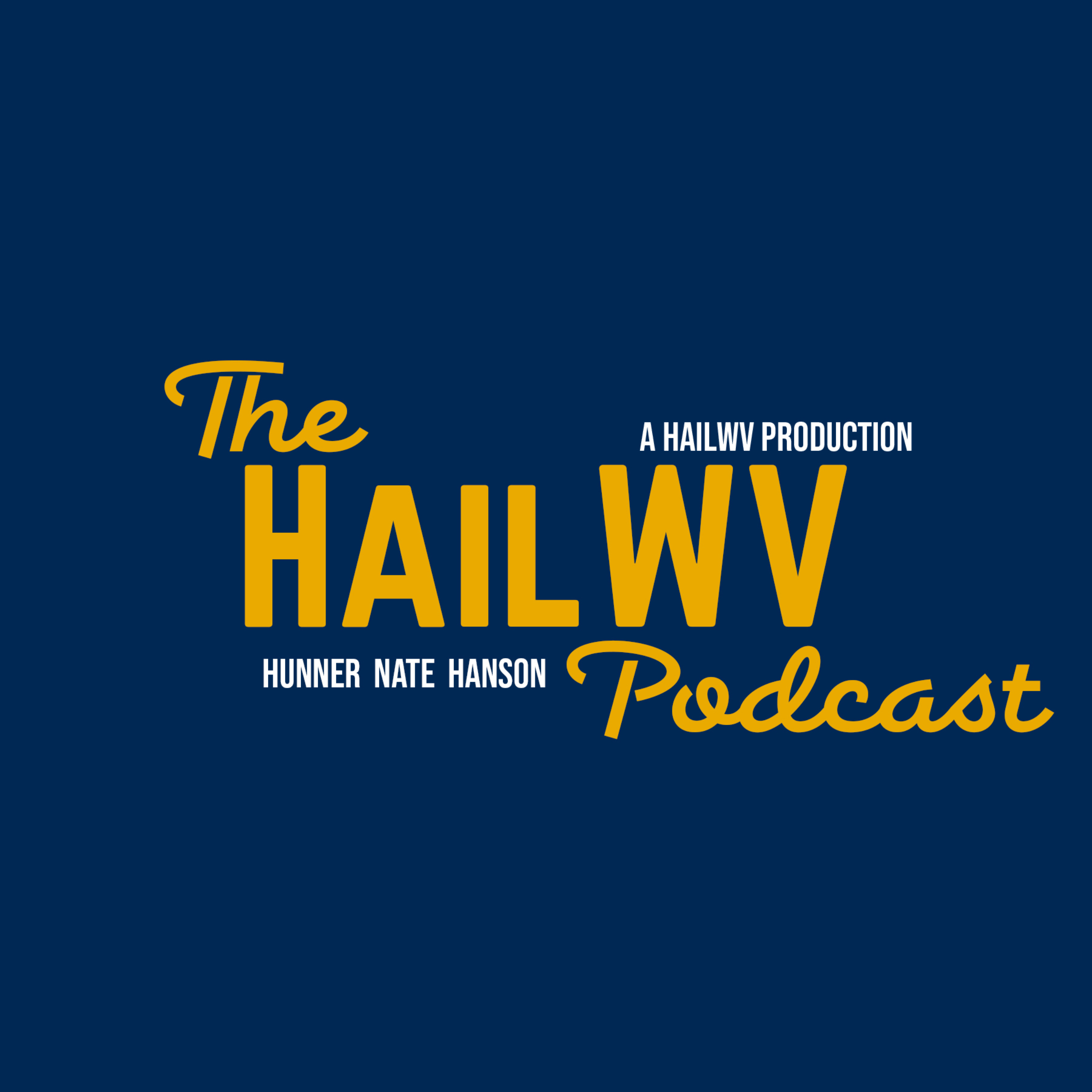 The HailWV Podcast (A WVU Sports Podcast)