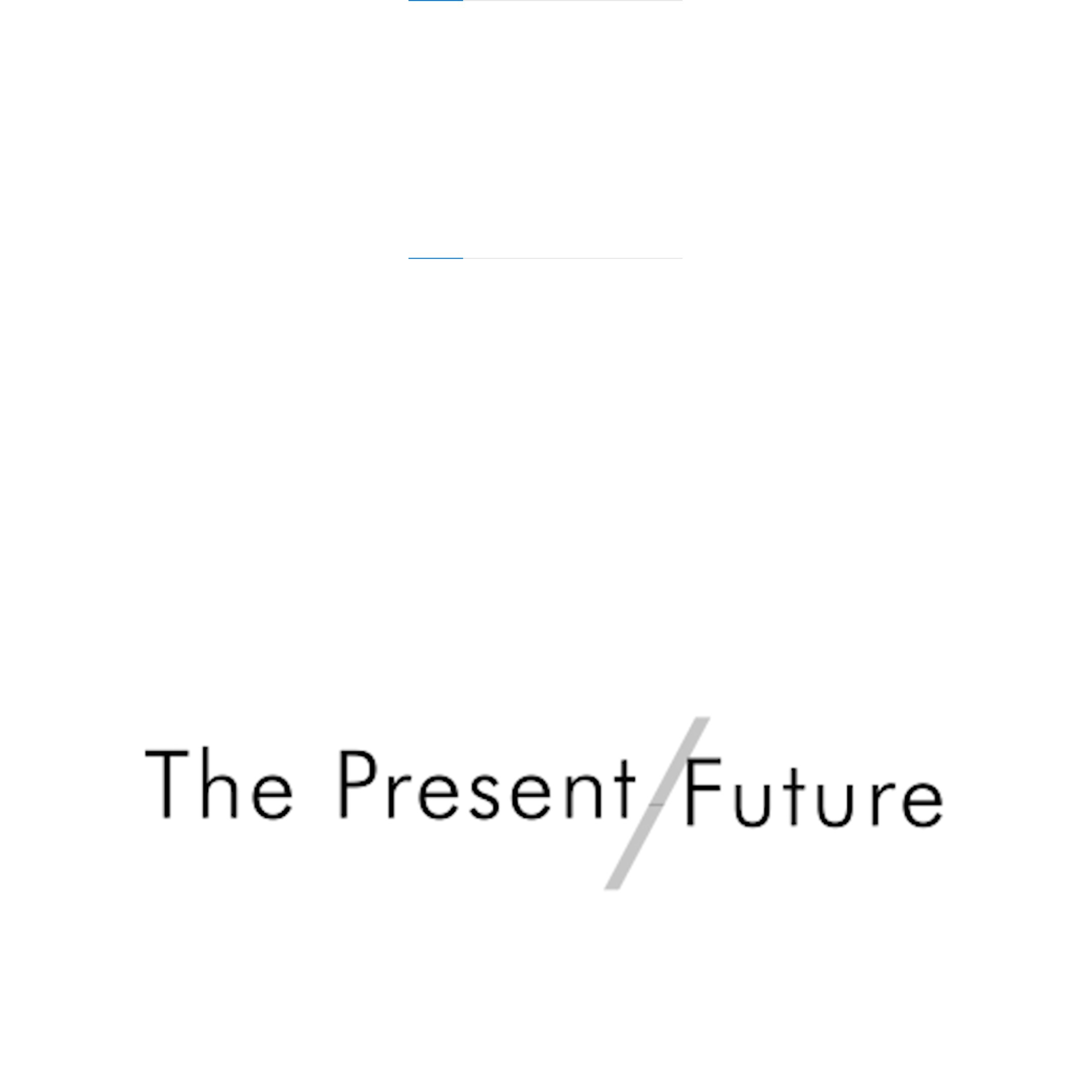 The Present Future