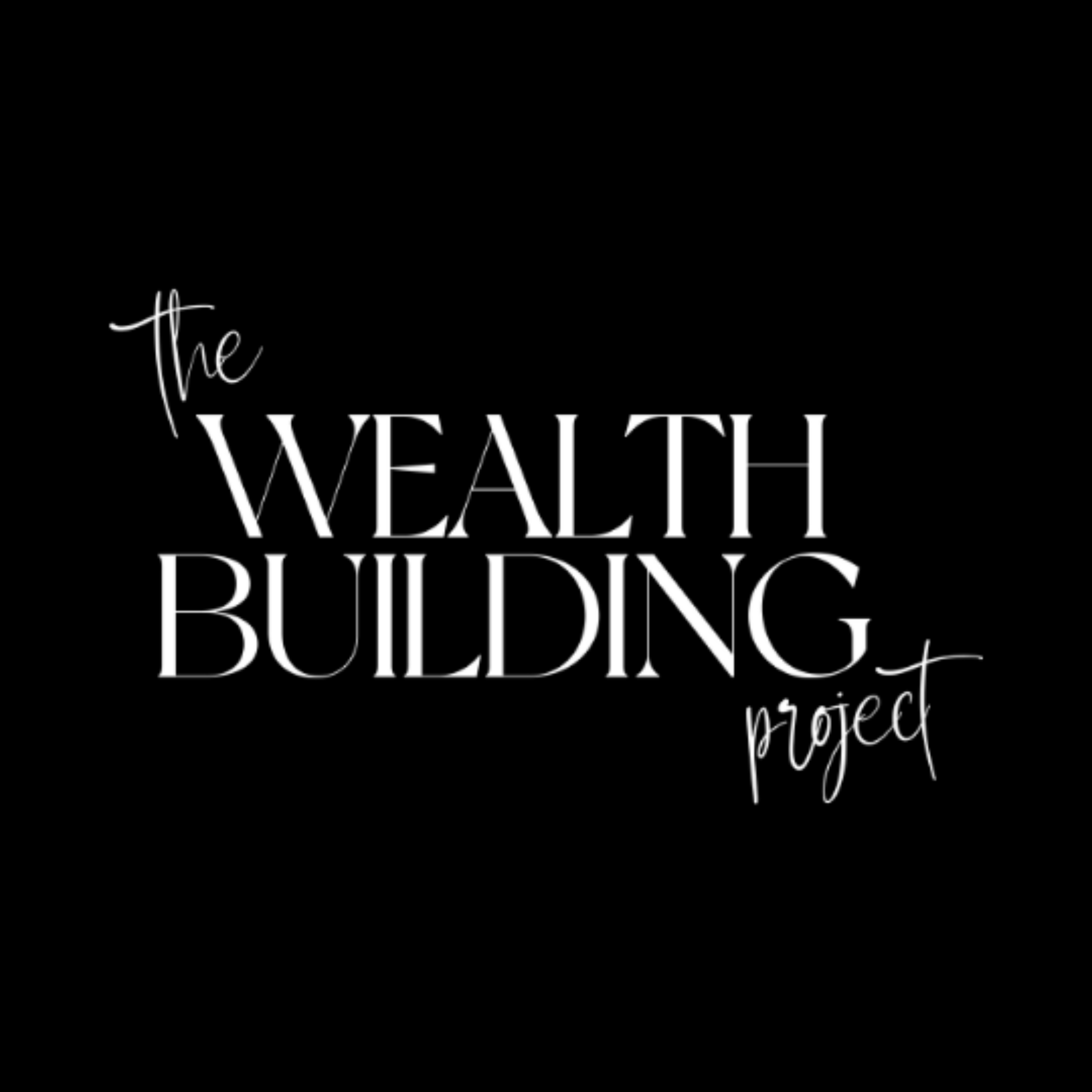 The Wealth Building Project