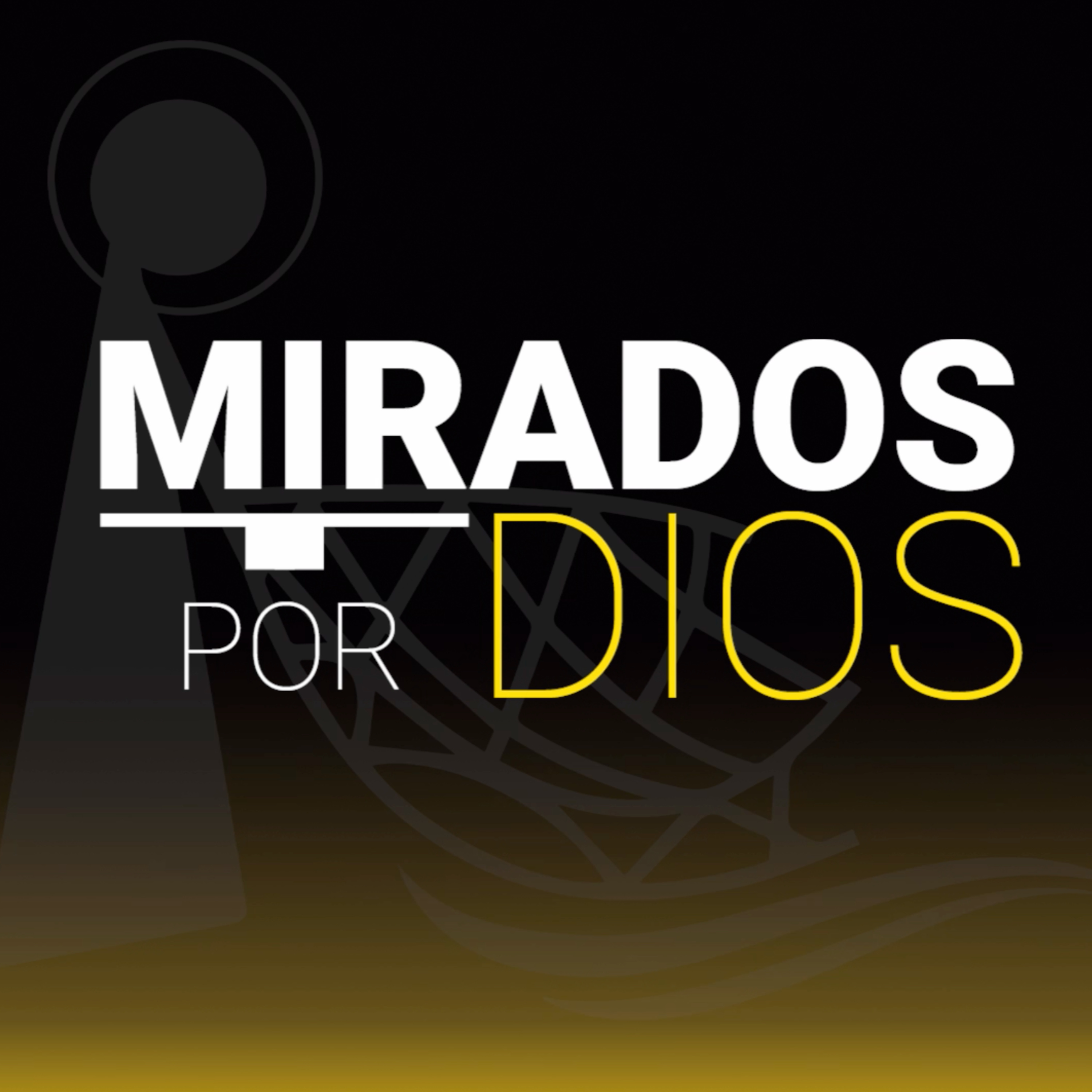 Mirados por Dios