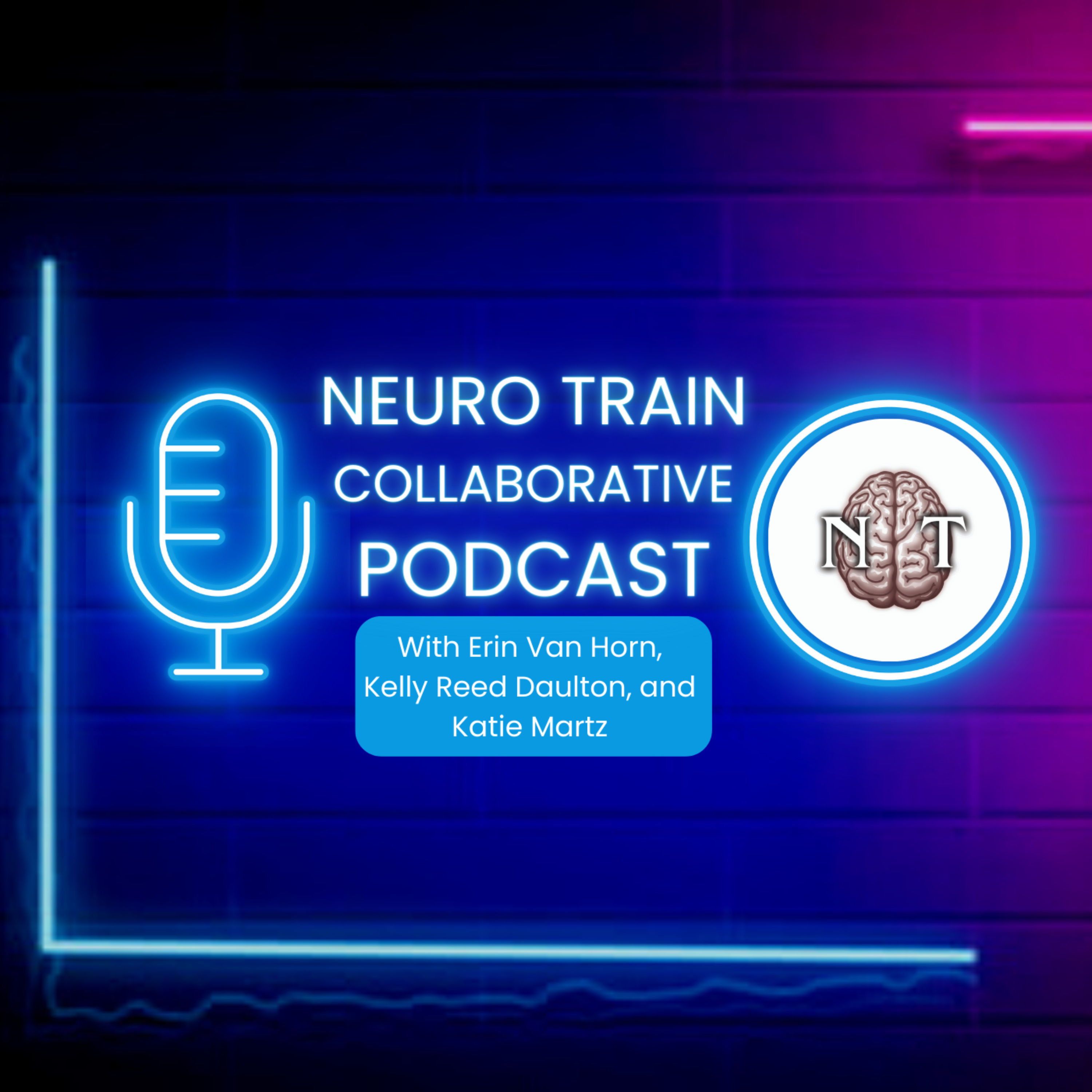 Neuro Train Collaborative Podcast