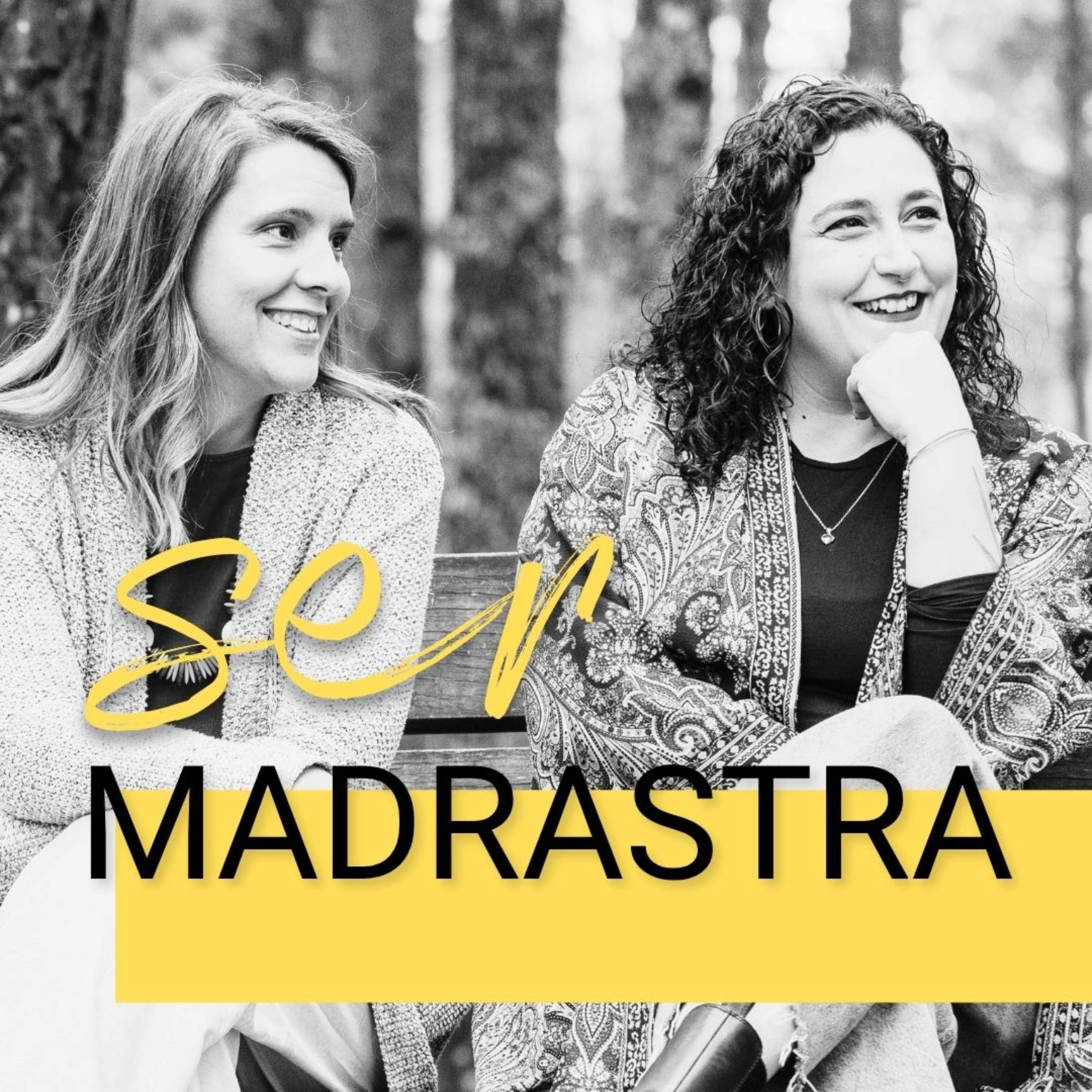 SER MADRASTRA