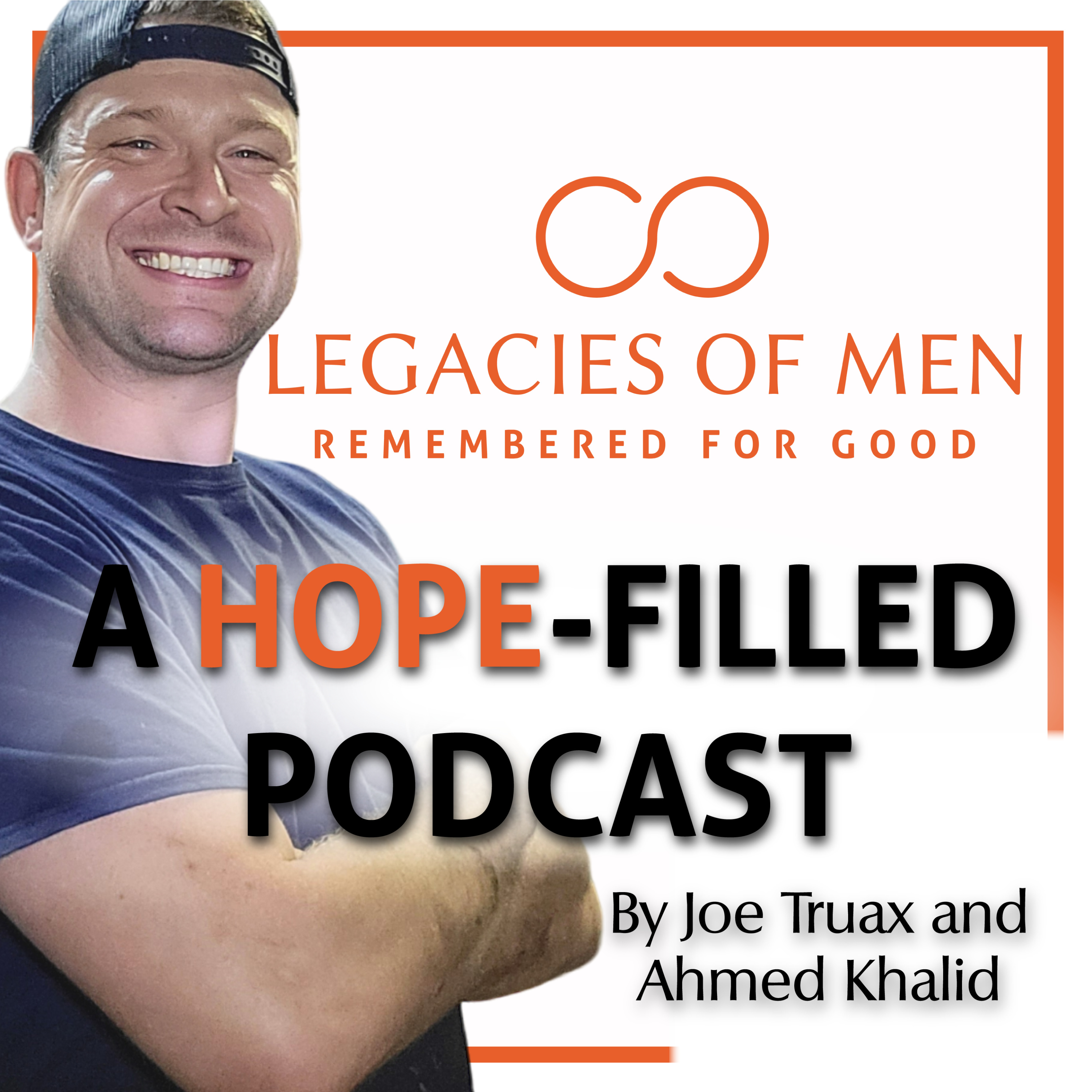 Legacies of Men: A Hope-Filled Podcast podcast artwork