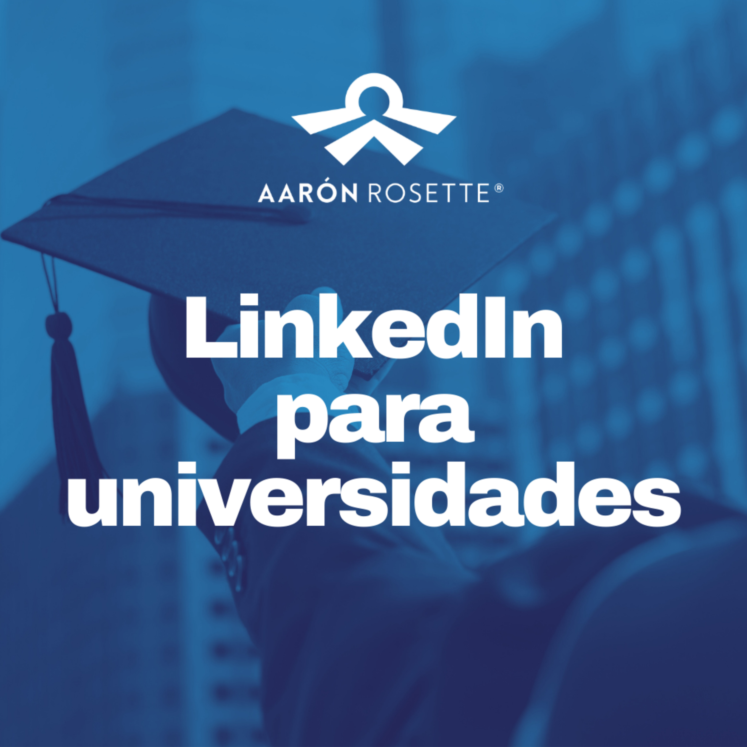 LinkedIn para Universidades