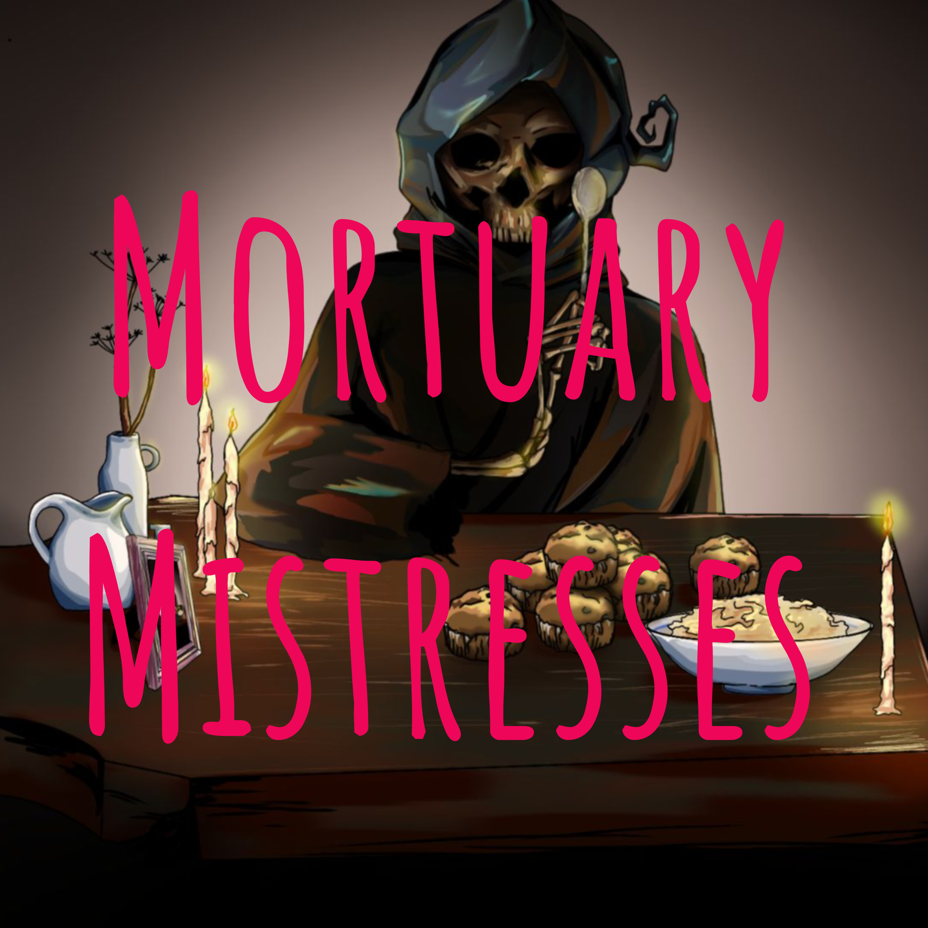 Mortuary Mistresses podcast artwork