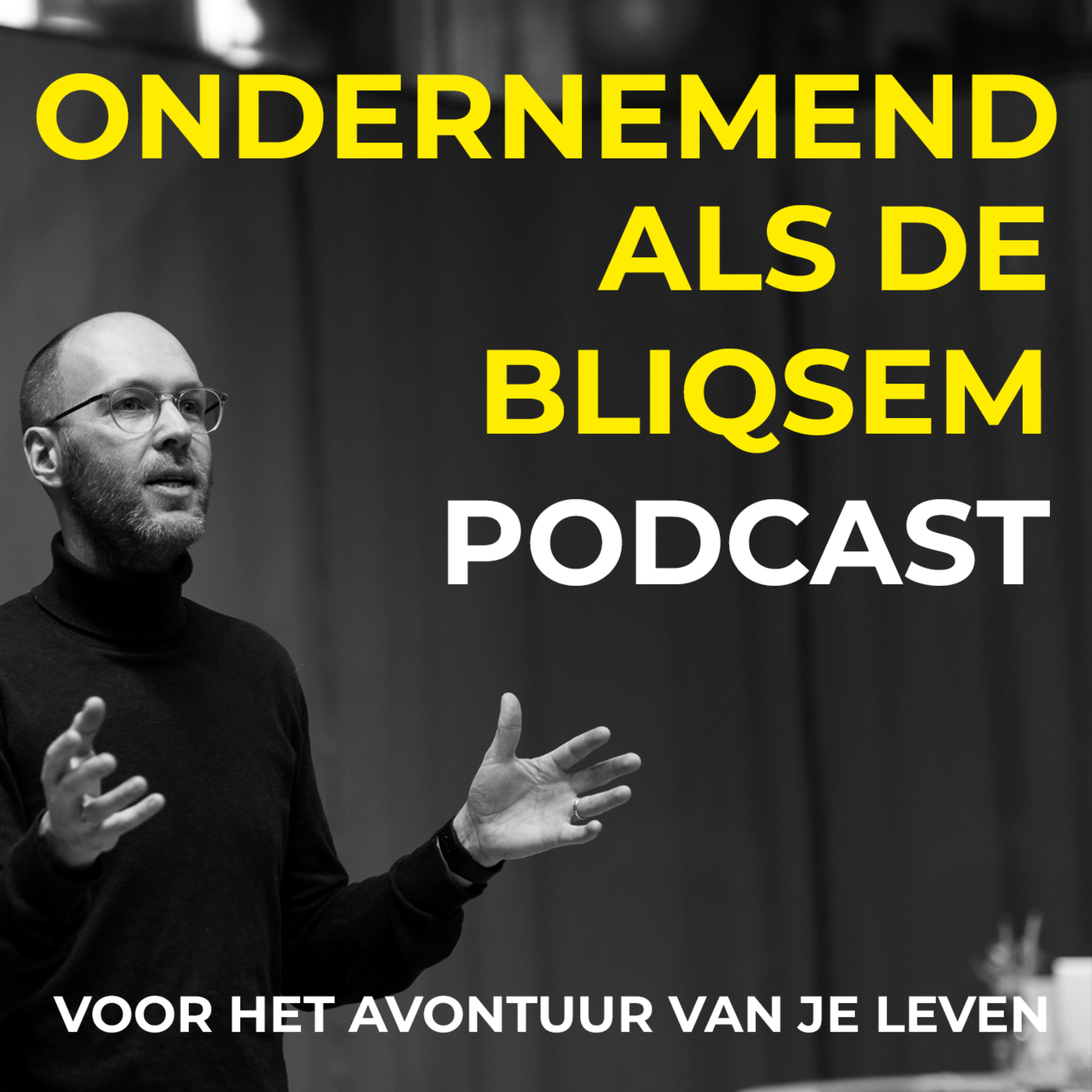 Ondernemend als de Bliqsem podcast artwork
