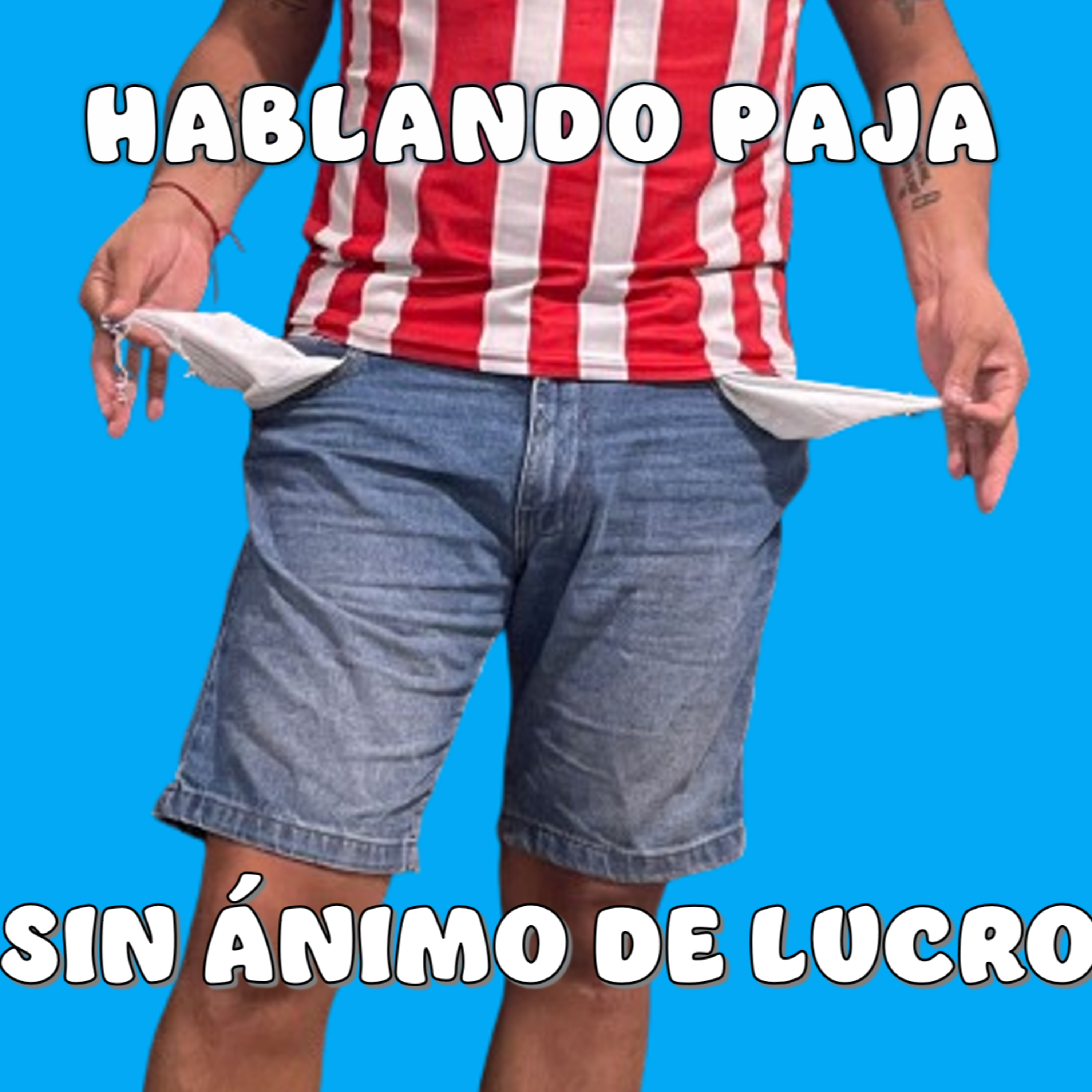Hablando Paja sin Ánimo de Lucro